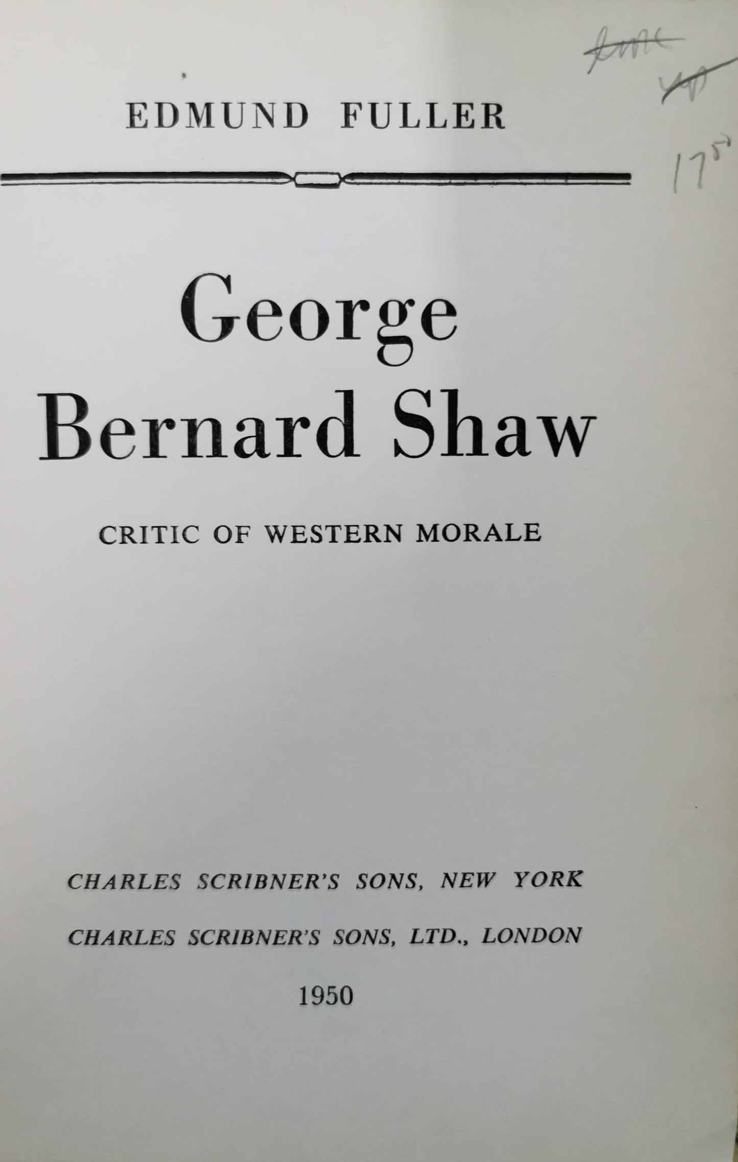 George Bernard Shaw: Critic of Western Morale Hardcover – January 1, 1950 by Edmund FULLER (Author)