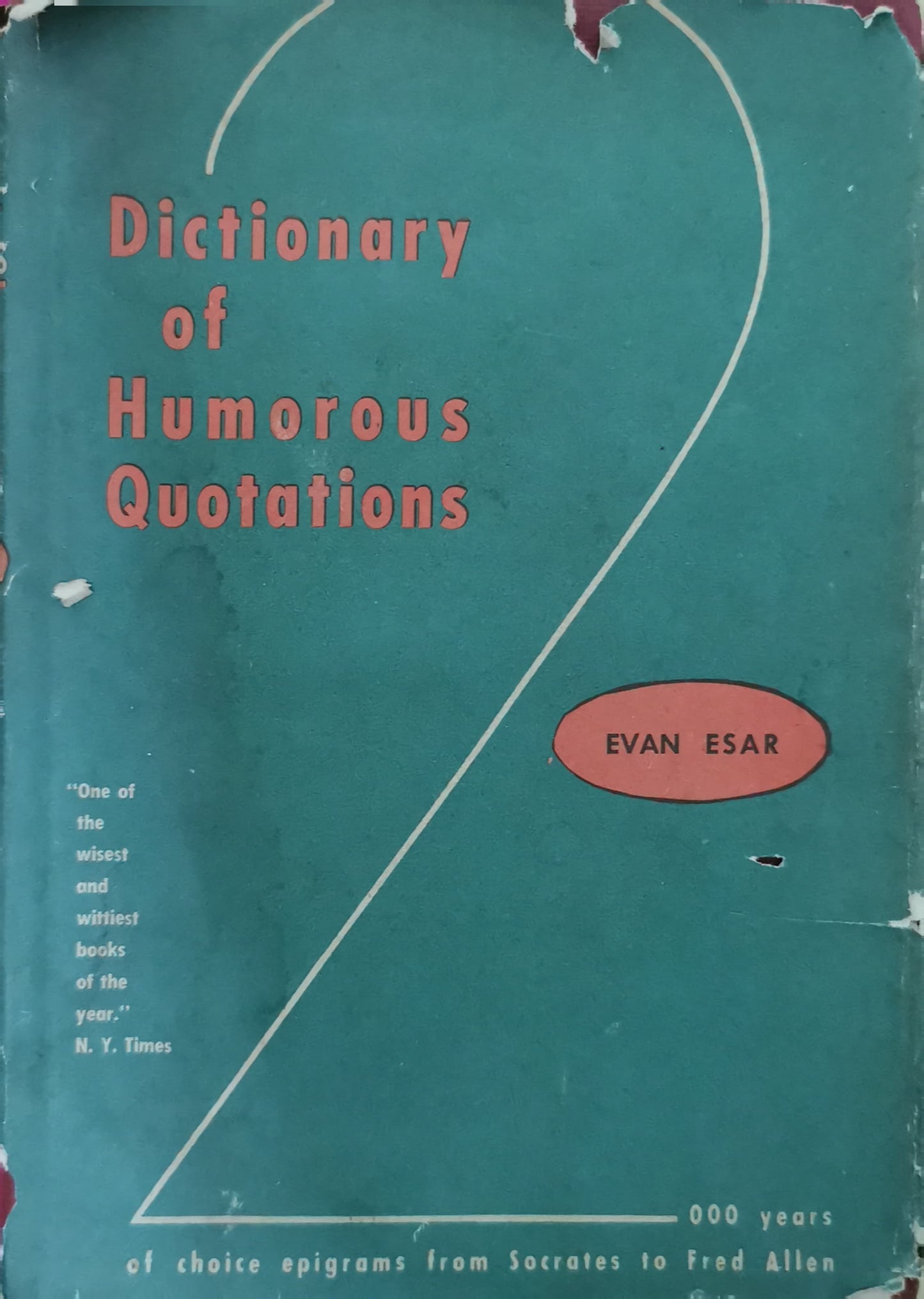 The Dictionary of Humorous Quotations