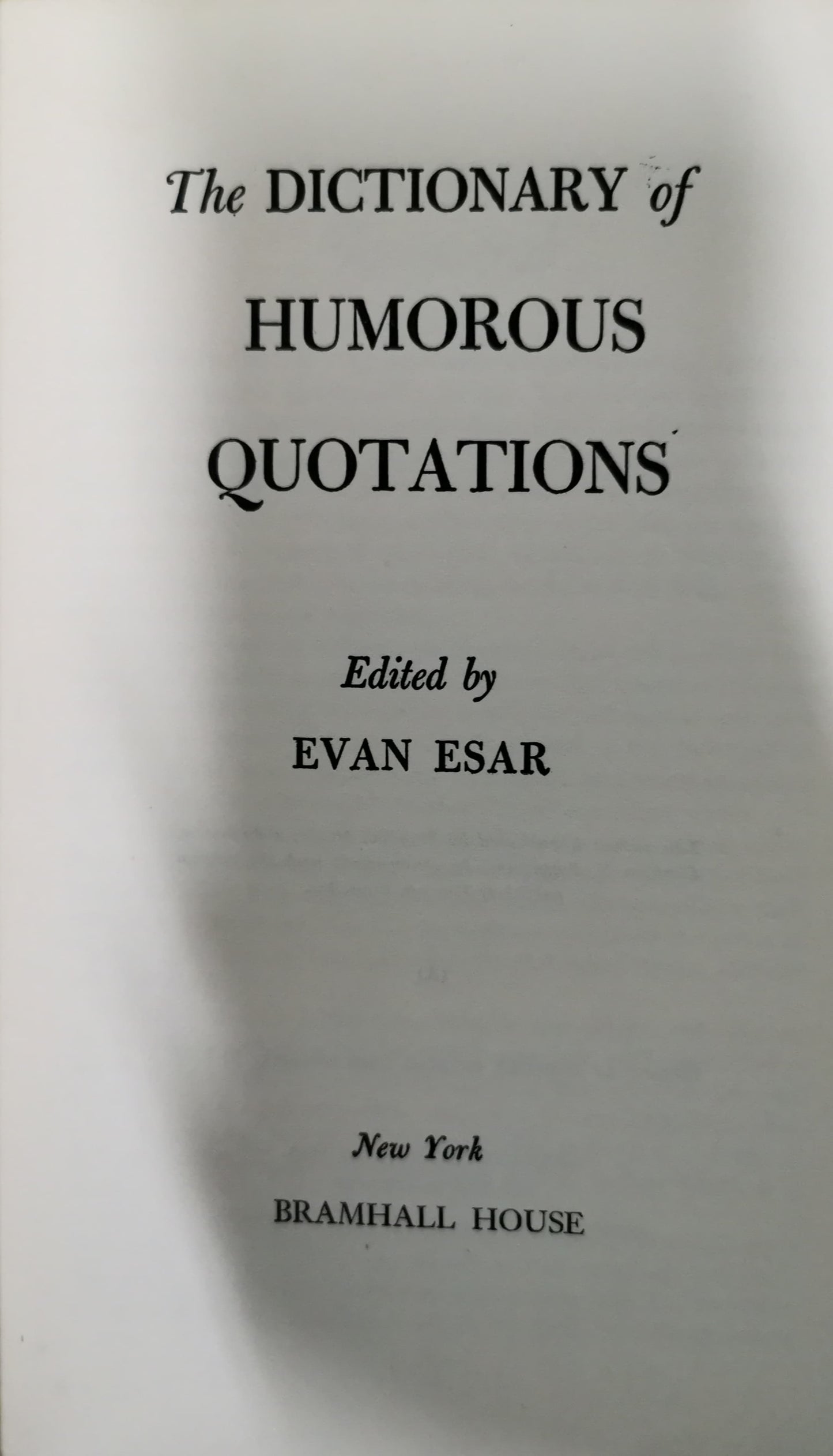 The Dictionary of Humorous Quotations