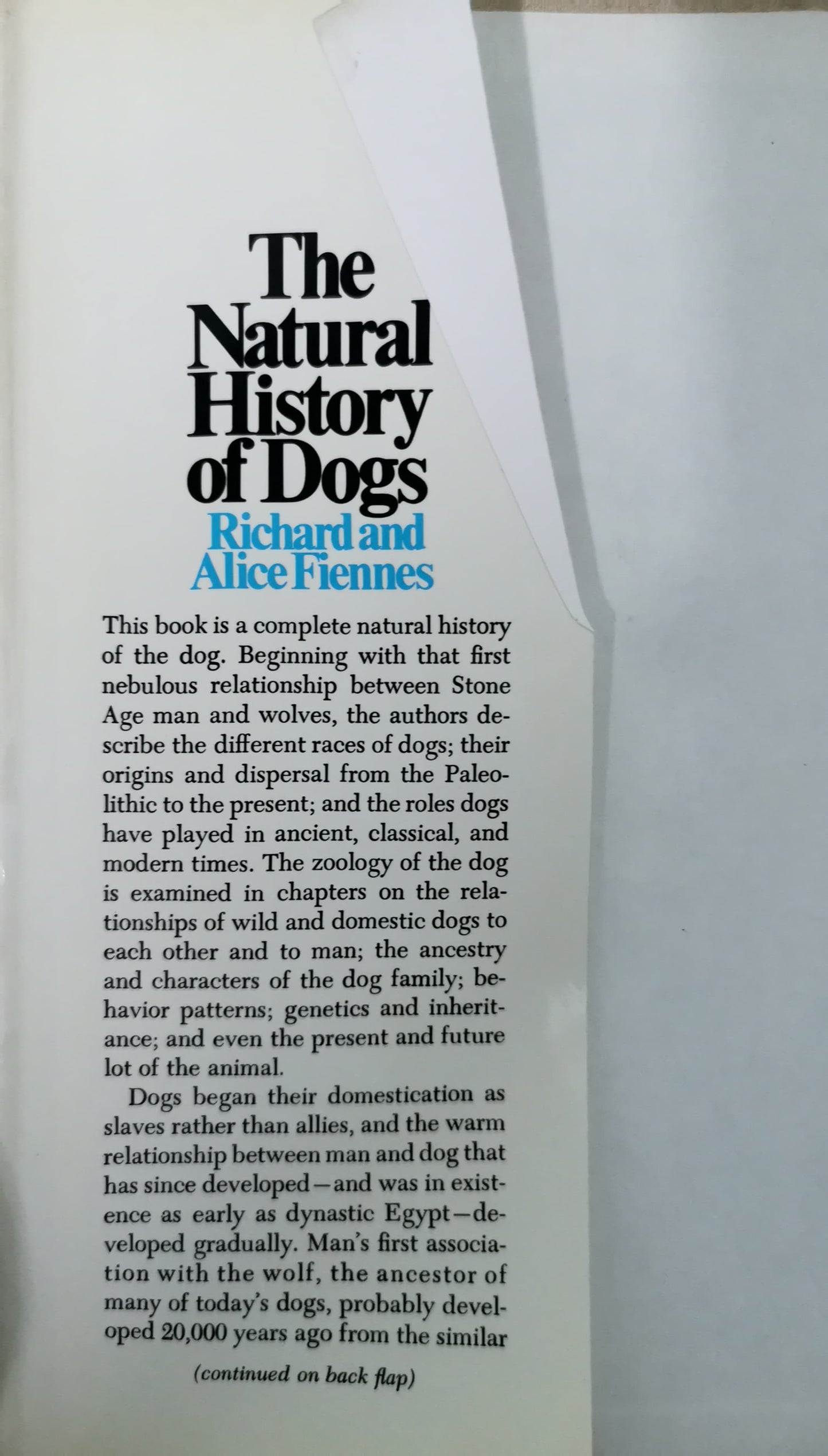 the natural history of dogs Hardcover – January 1, 1968  by Richard & Alice Fiennes Fiennes (Author), Well-illustrated (Illustrator)