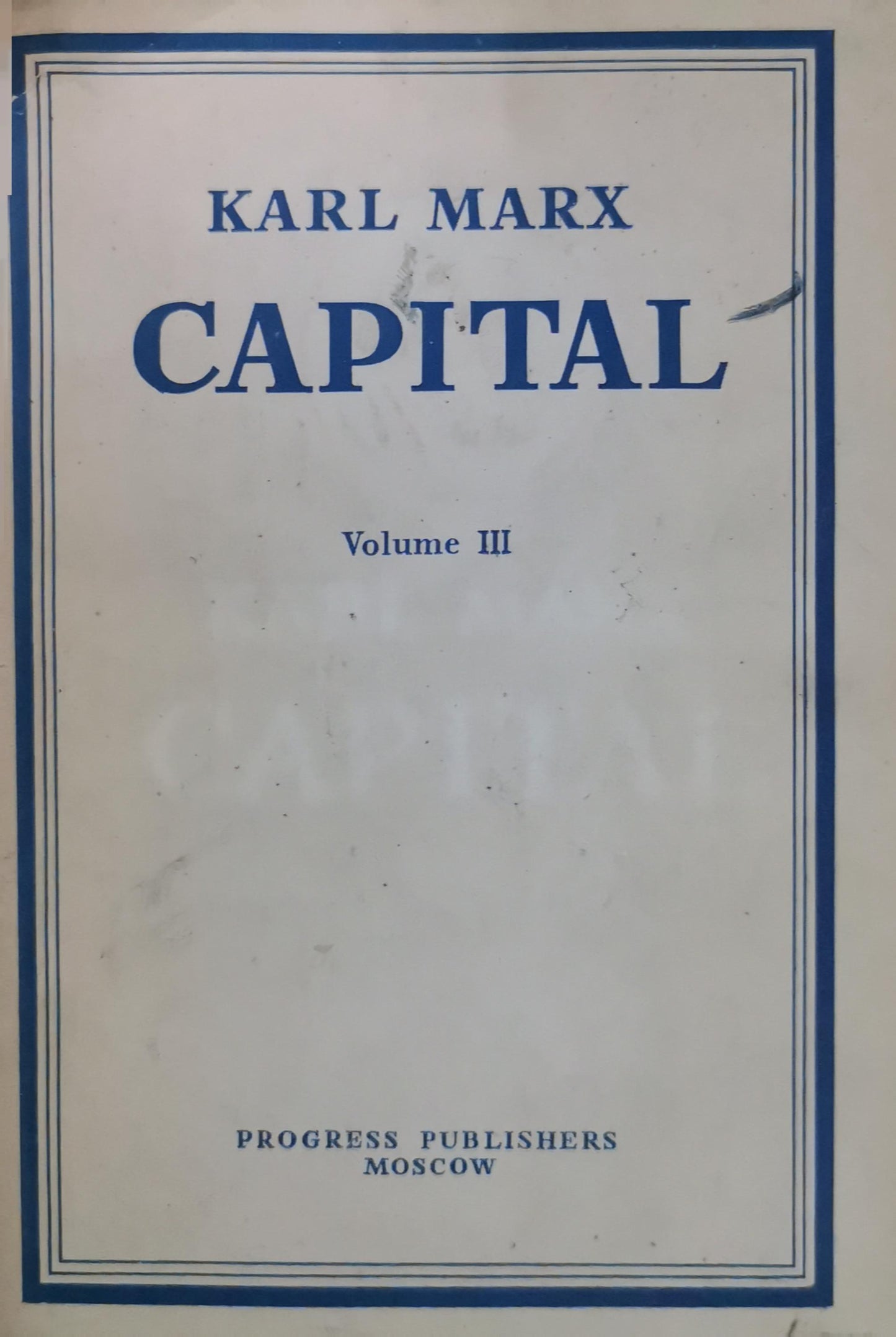 Karl Marx Capital : A Critique of Political Economy [3 Volume Set] Moscow 1977 Hardcover by Karl Marx (Author)