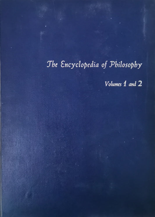 The Encyclopedia of Philosophy (8 Volumes in 4) First Edition by Paul Edwards (Editor)