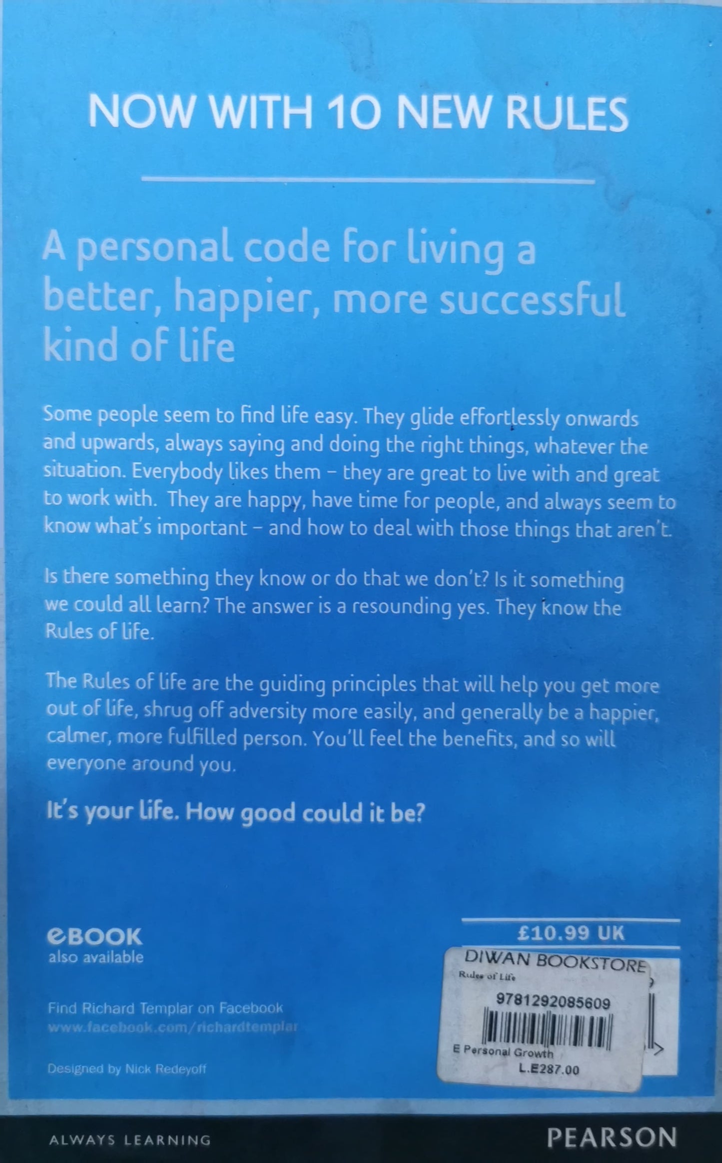 The Rules of Life : A personal code for living a better, happier, more successful kind of life Book by Richard Templar