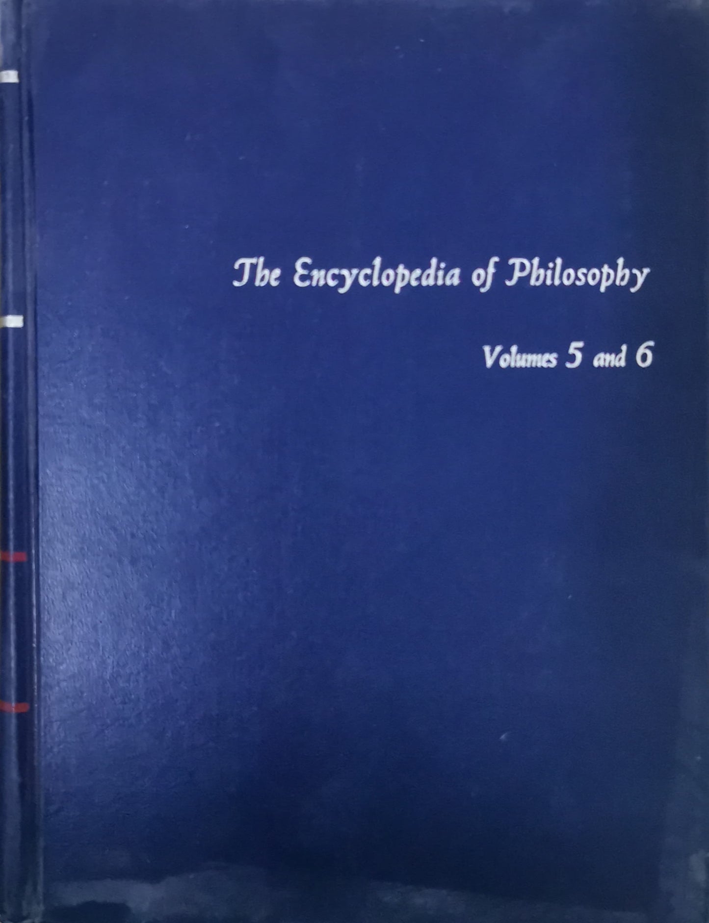 The Encyclopedia of Philosophy (8 Volumes in 4) First Edition by Paul Edwards (Editor)