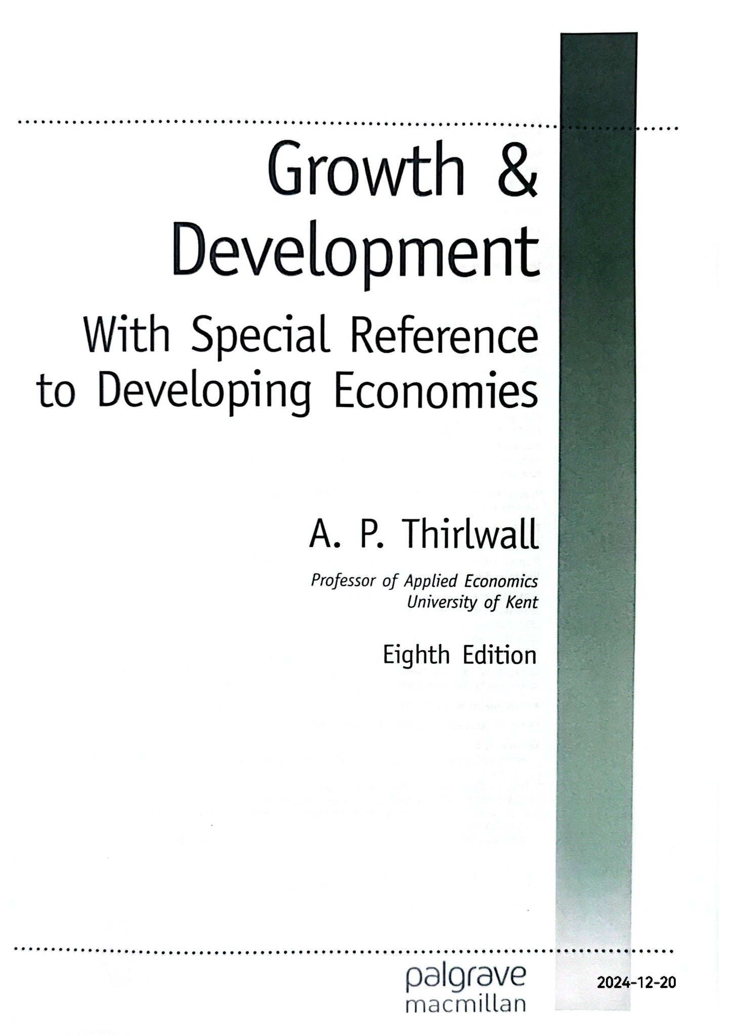 Growth & Development: With Special Reference to Developing Economies 8th Edition by A. P. Thirlwall (Author)