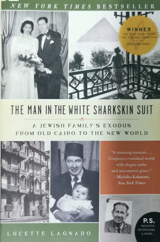 The Man in the White Sharkskin Suit Book by Lucette Lagnado