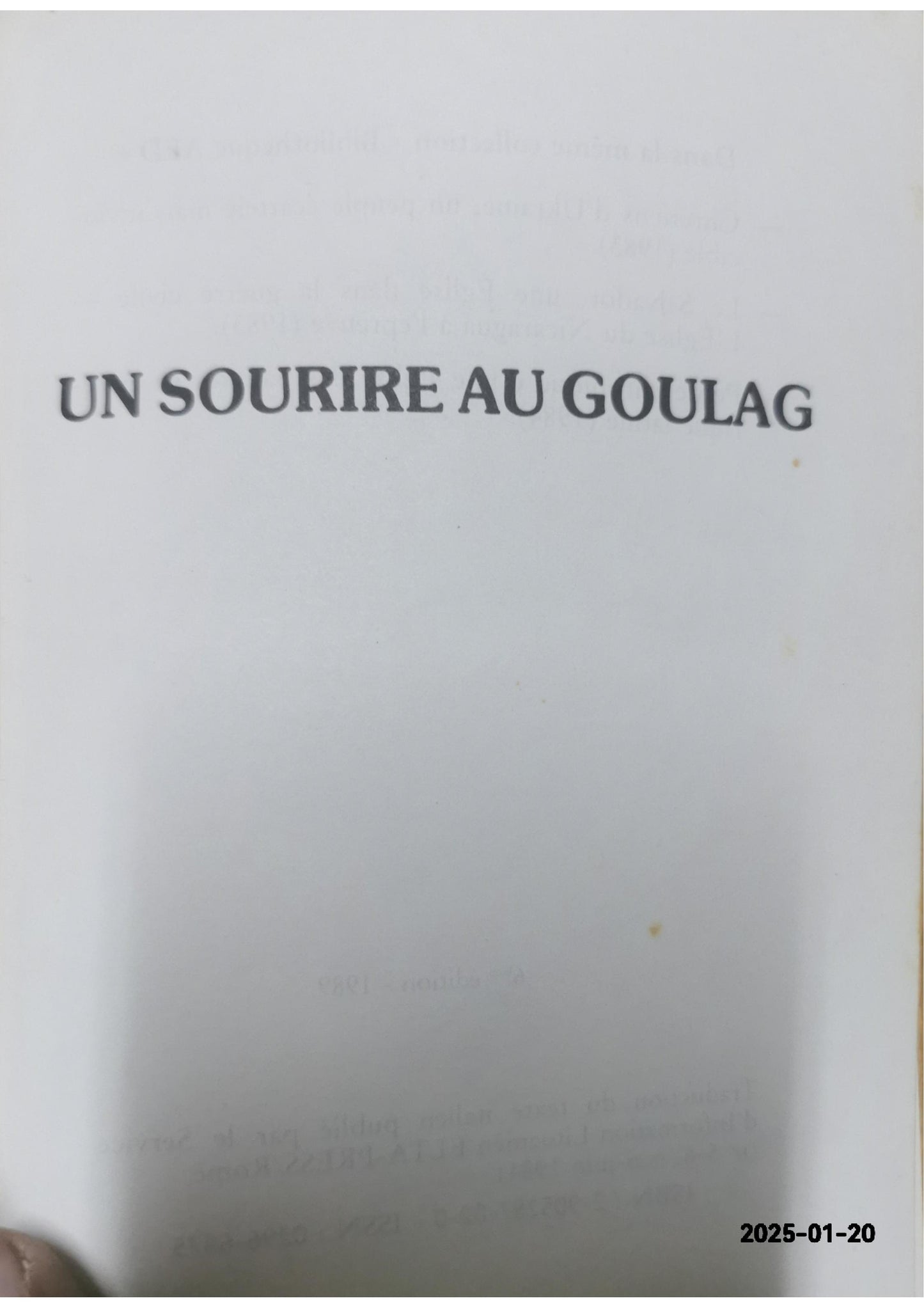 UN SOURIRE AU GOULAG - JOURNAL D'UNE CATHOLIQUE LITUANIENNE Broché – 1 janvier 1985 de NIJOLE SADUNAITE (Auteur)