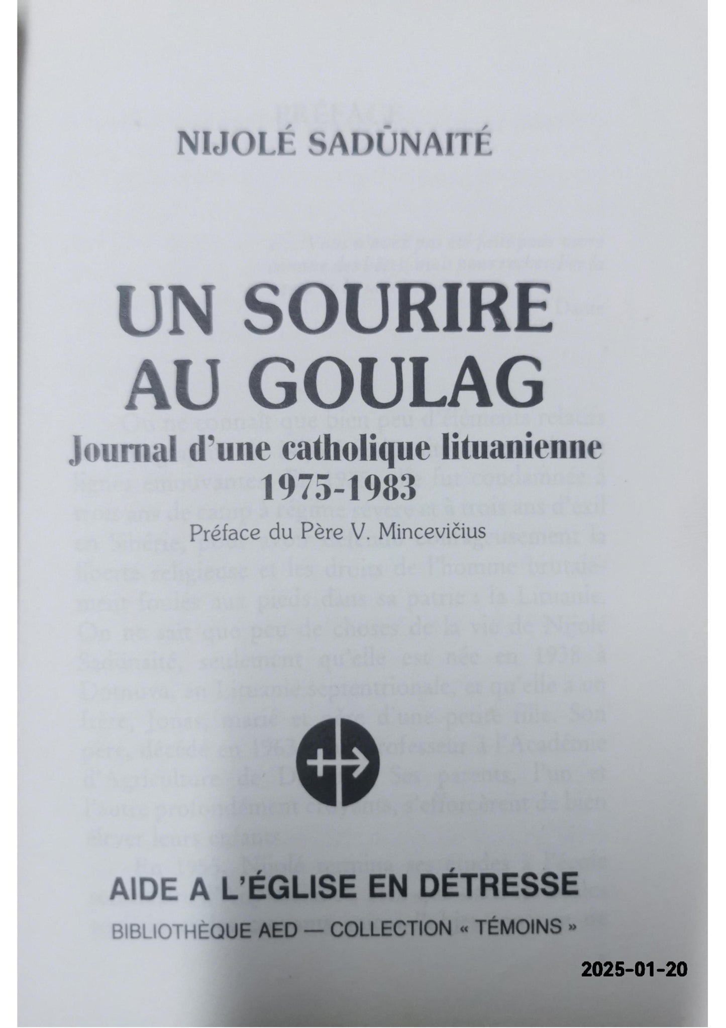 UN SOURIRE AU GOULAG - JOURNAL D'UNE CATHOLIQUE LITUANIENNE Broché – 1 janvier 1985 de NIJOLE SADUNAITE (Auteur)