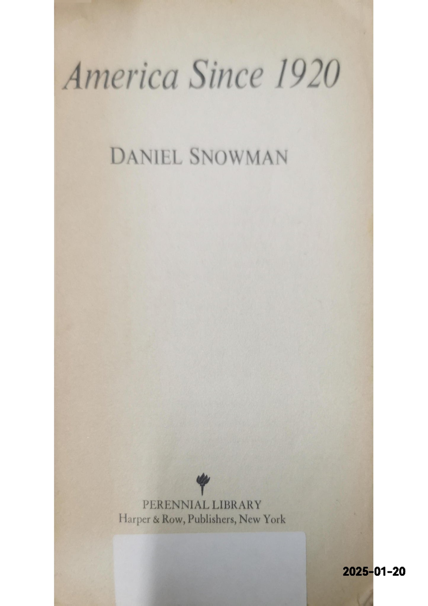 America since 1920 Paperback – January 1, 1978 by Daniel SNOWMAN (Author)