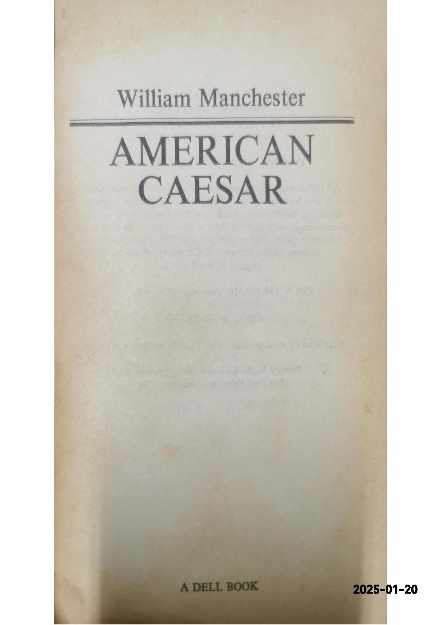 American Caesar: Douglas MacArthur 1880 - 1964 Paperback – Illustrated, May 12, 2008 by William Manchester (Author)