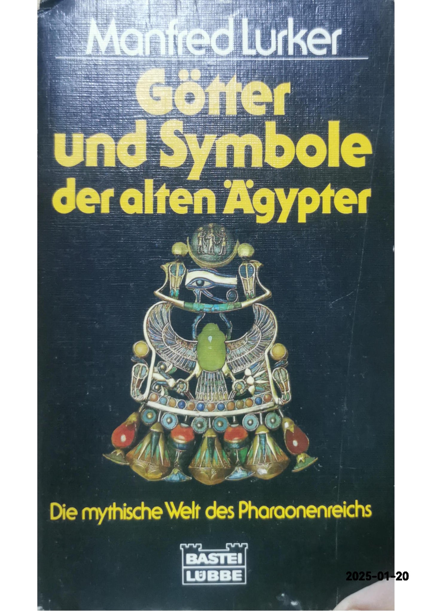 Gotter und Symbole der alten Agypter Paperback – January 1, 1992 German Edition  by Manfred Lurker (Author)