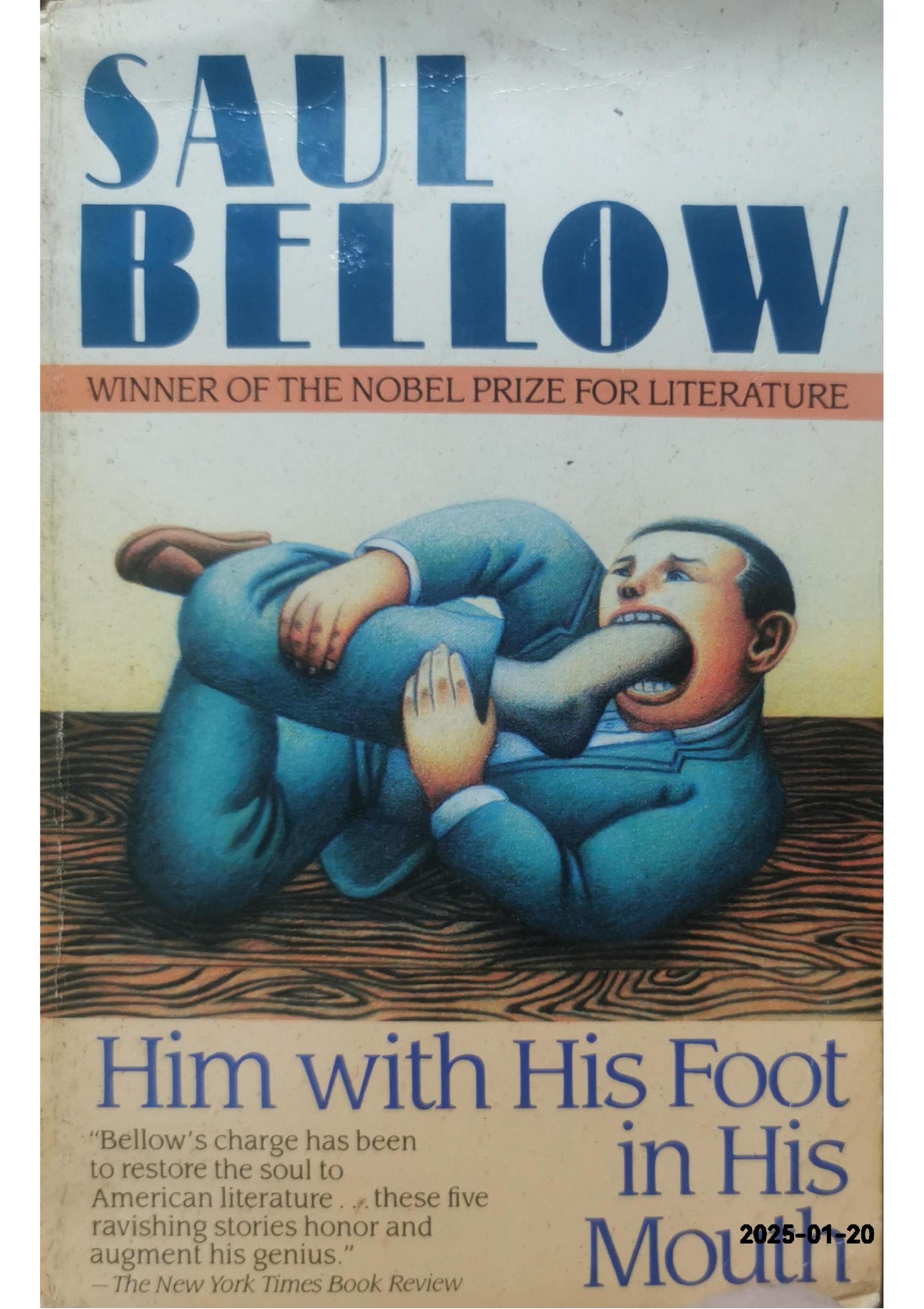 Him with His Foot in His Mouth Paperback – January 1, 2011 by Saul Bellow (Author)