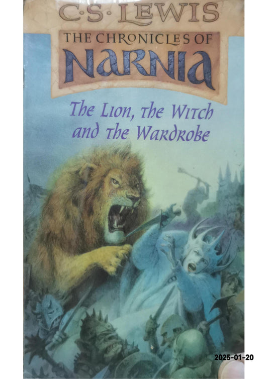 The Lion, the Witch and the Wardrobe Novel by C. S. Lewis