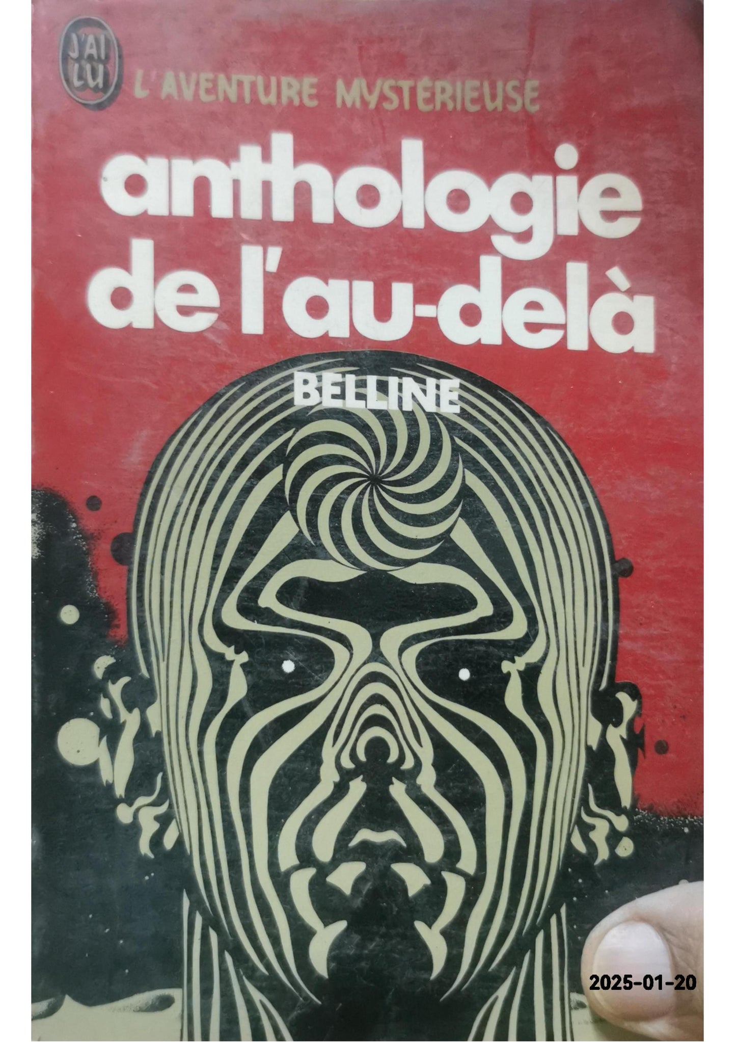 Anthologie de l'au-delà Broché – 5 mars 1992 de Belline (Auteur)