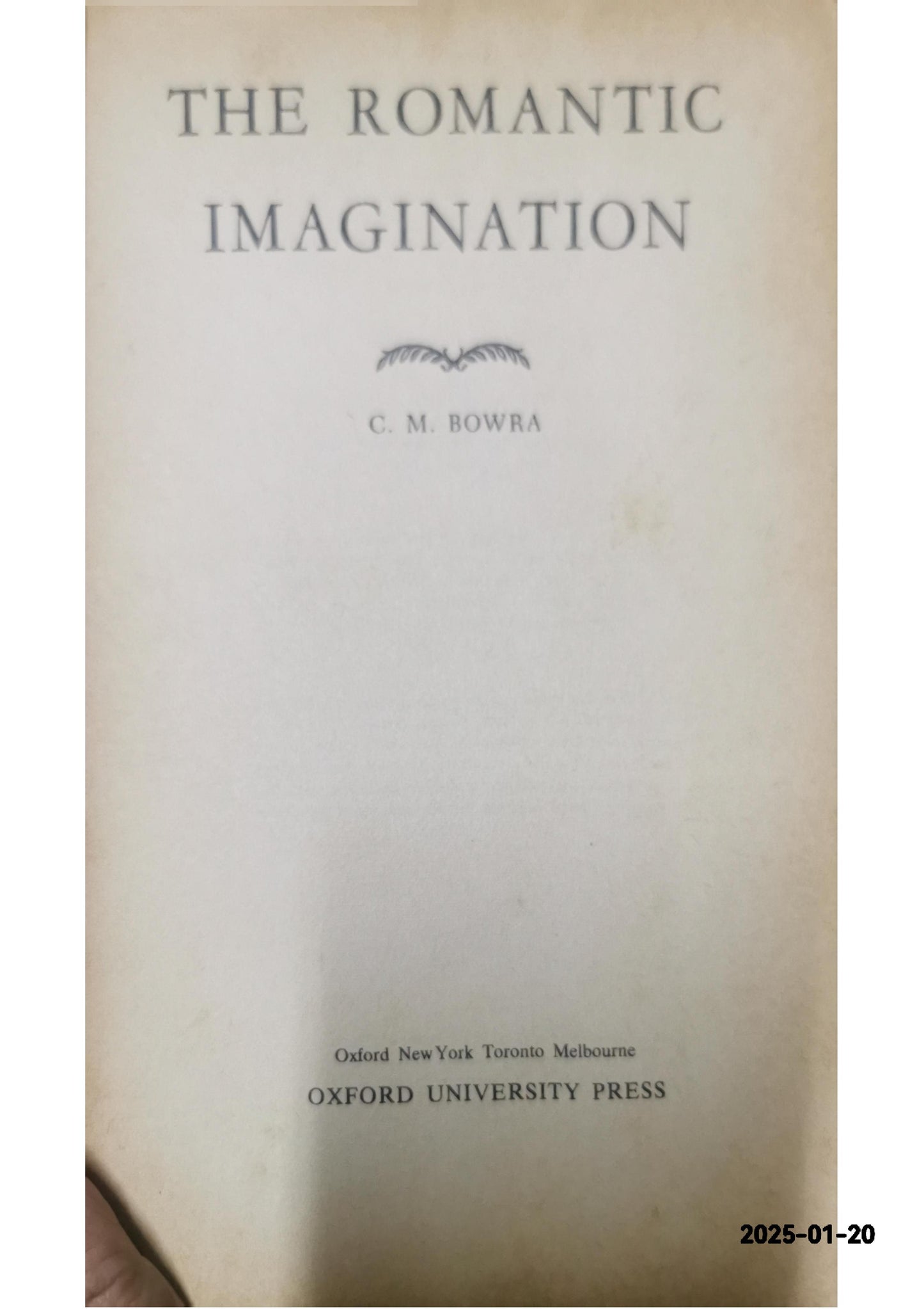 The Romantic Imagination by Sir C. Maurice Bowra (Author)