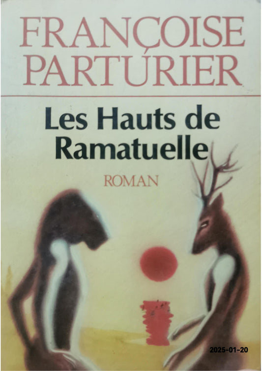 Les Hauts De Ramatuelle Broché – 1 janvier 1984 de Parturier (Auteur)