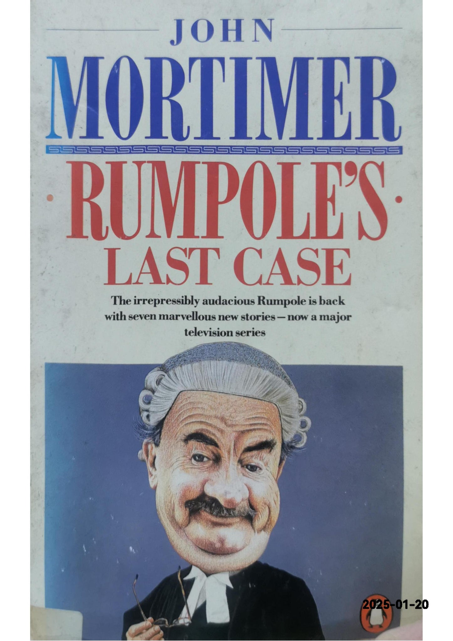 Rumpole's Last Case Book by John Mortimer