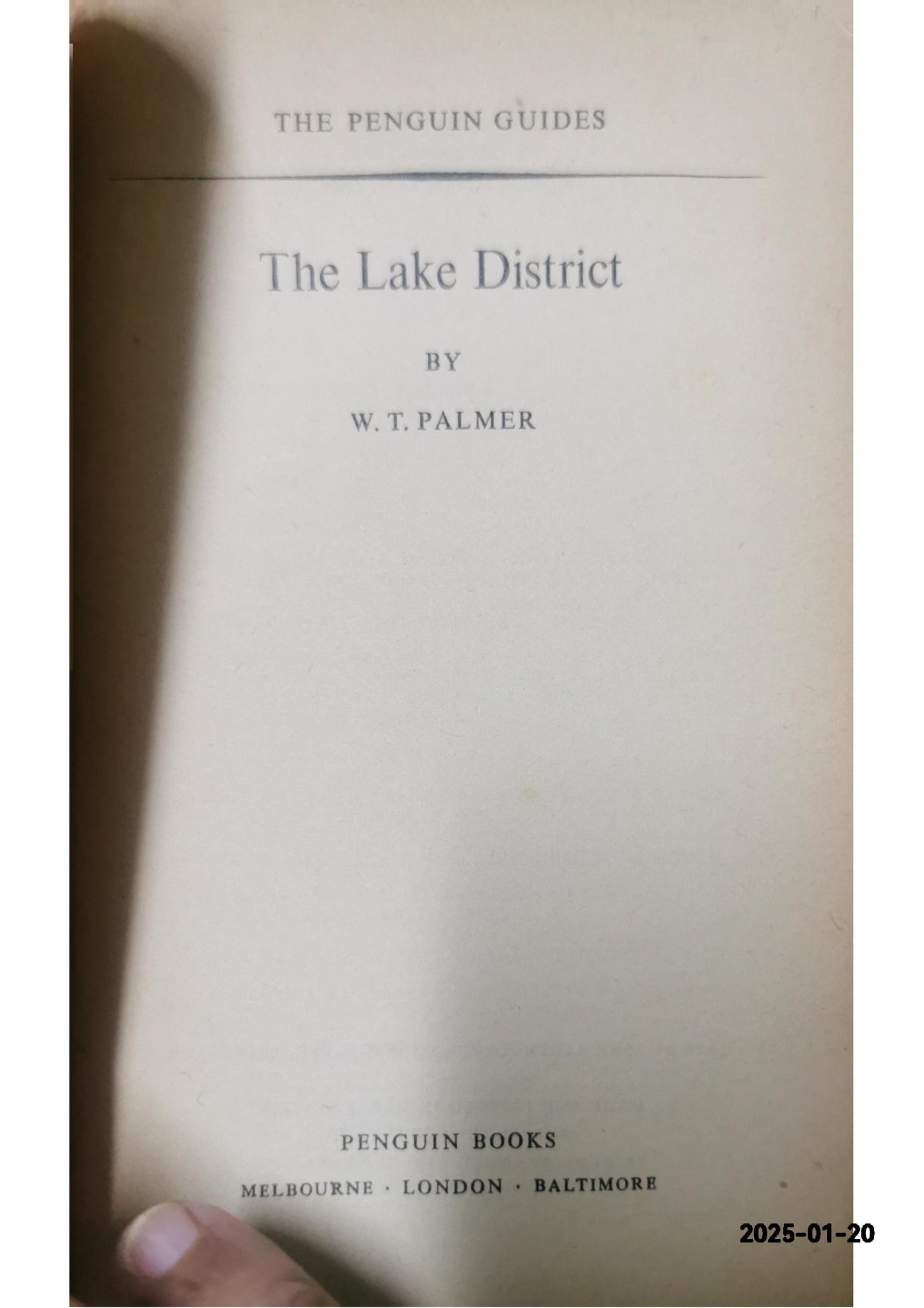 The Penguin Guides: The Lake District W T Palmer, Russell Muirhead (edited by) Published by Penguin, 1947 Used Condition: Good Soft cover