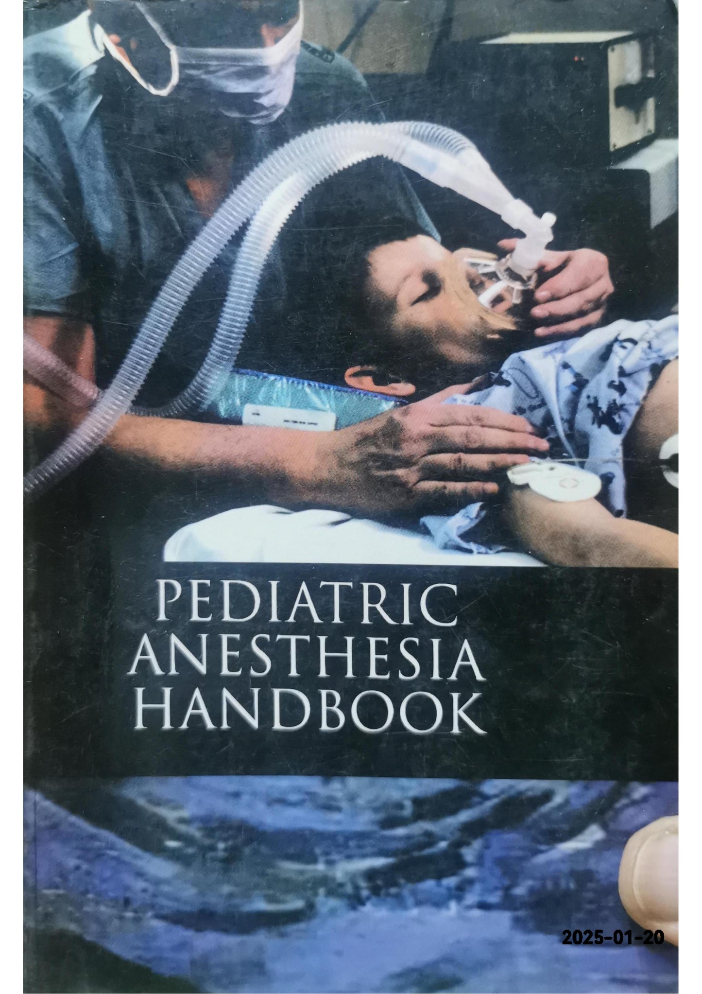 Pediatric Anesthesia Handbook 1st Edition by Terrance Yemen (Author)