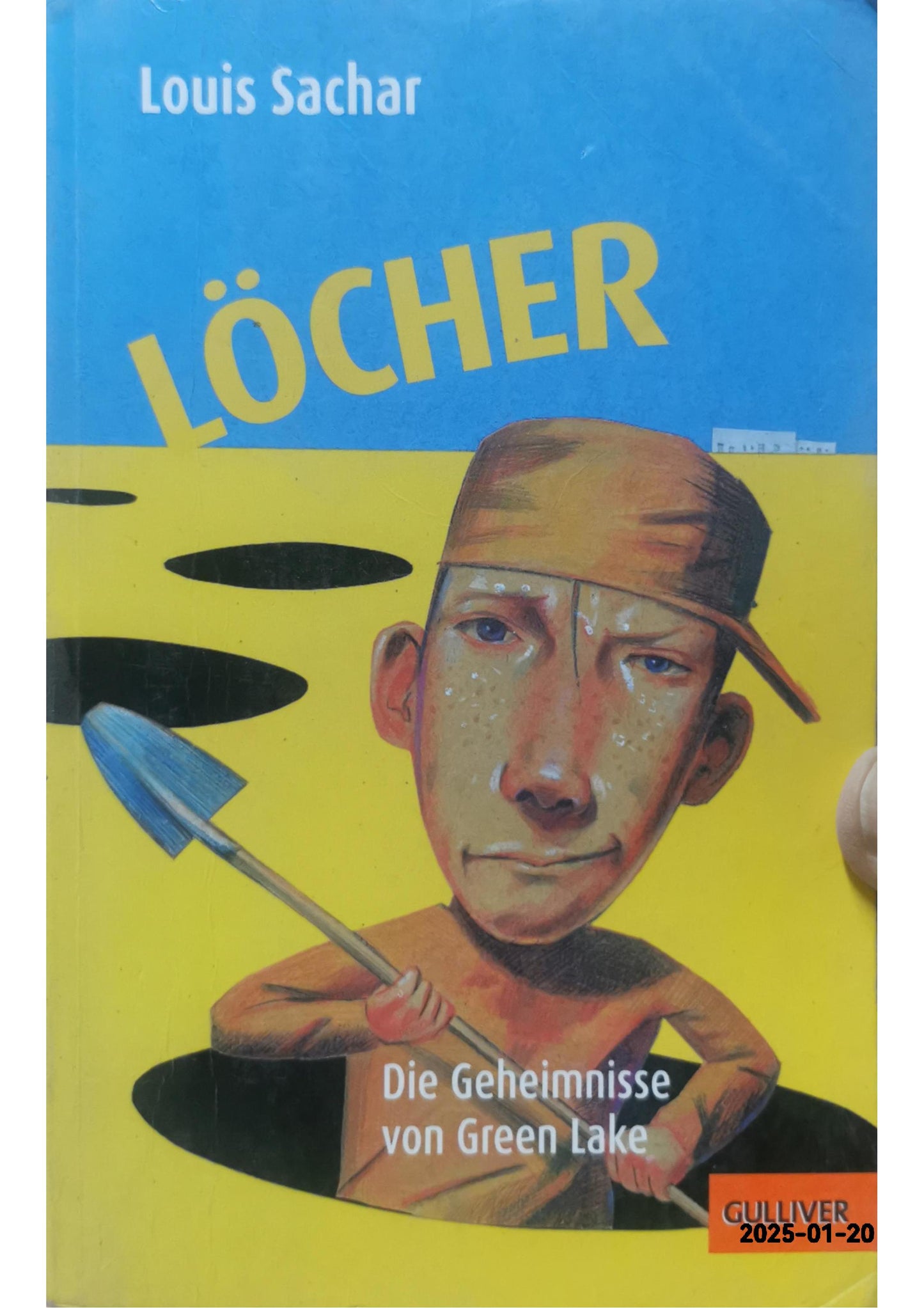 Löcher: Die Geheimnisse von Green Lake Paperback – March 31, 2017 German Edition  by Louis Sachar (Author)