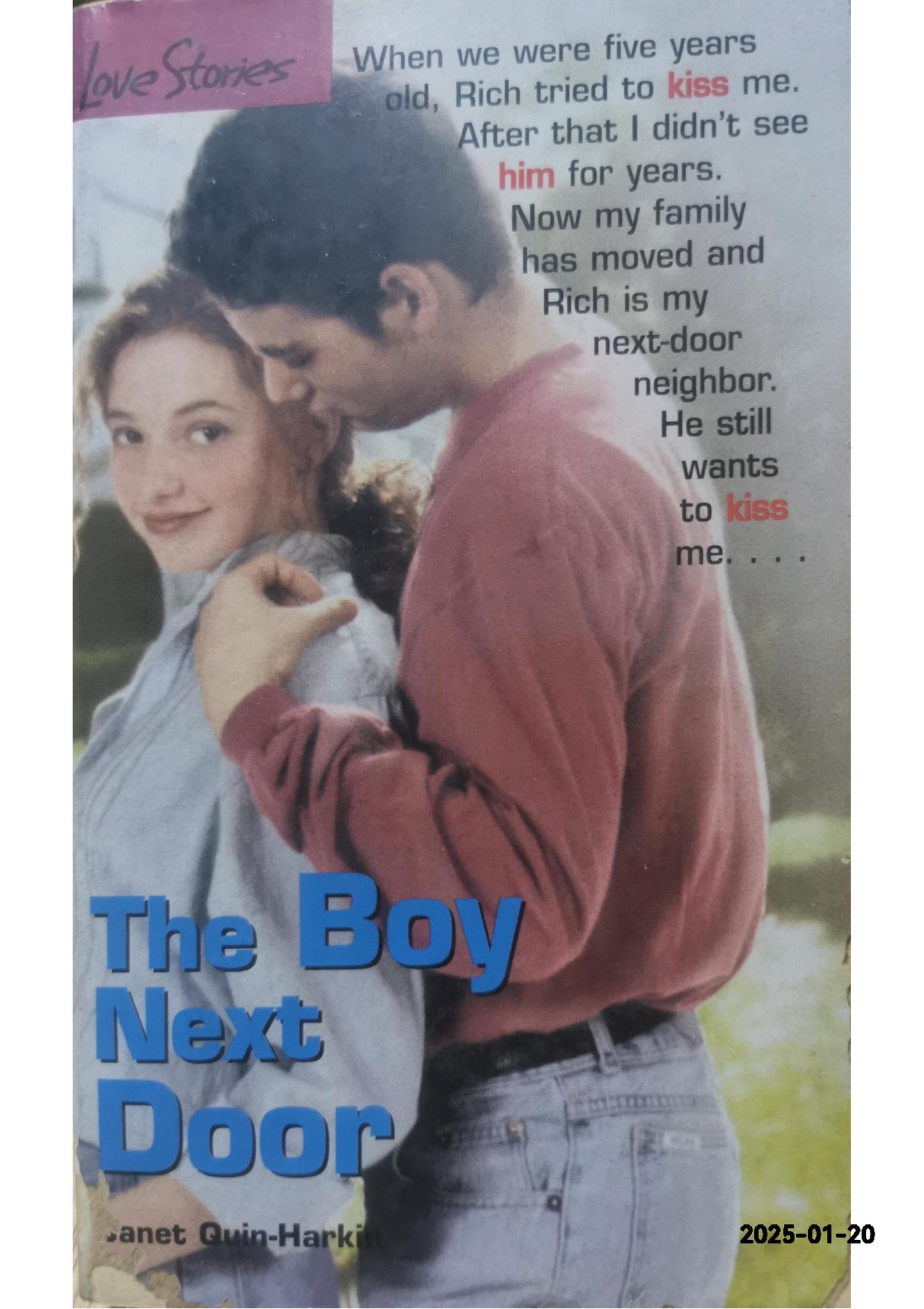 The Boy Next Door (Love Stories #4) Mass Market Paperback – May 1, 1995 by Janet Quin-Harkin (Author)