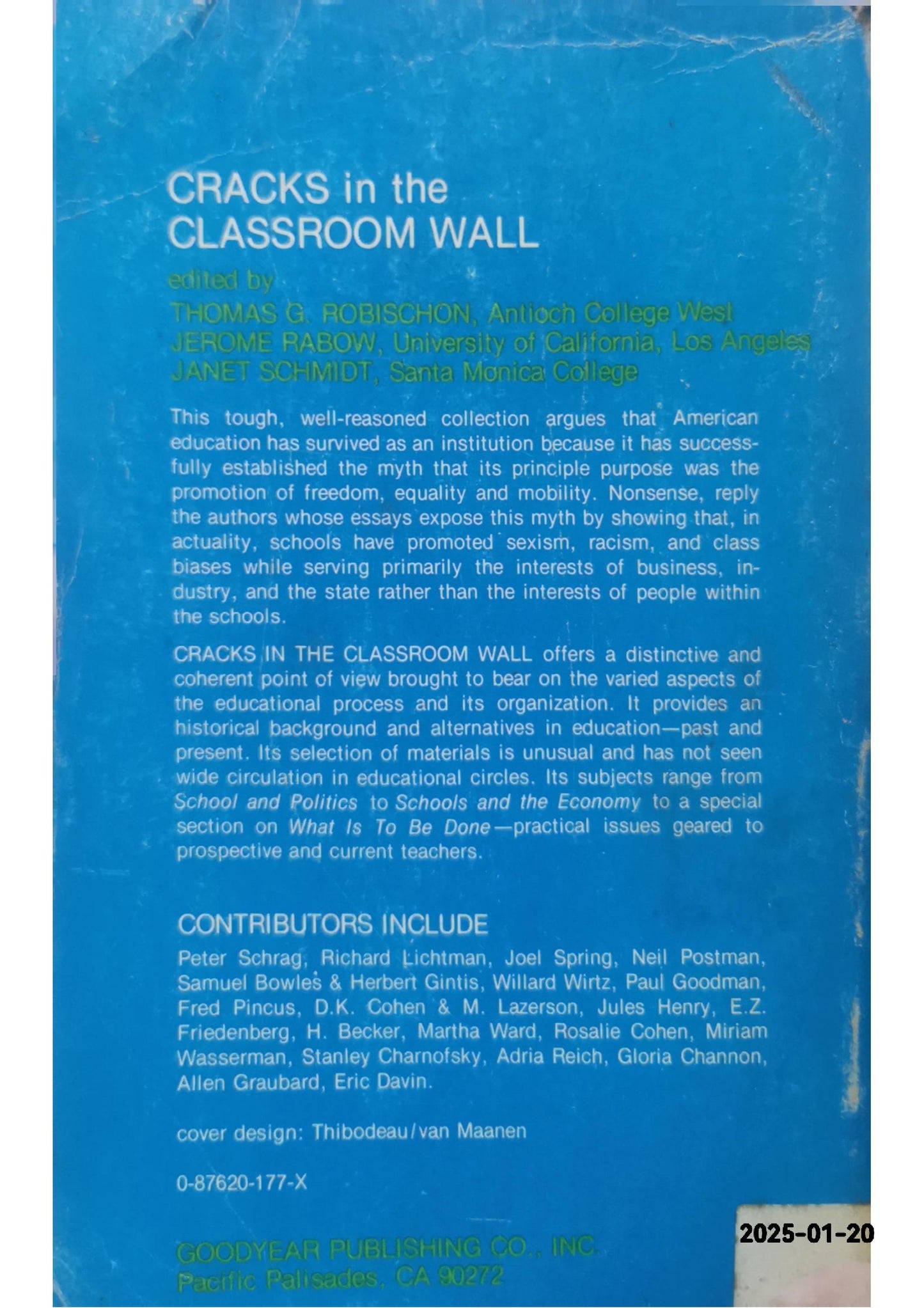 Cracks in the classroom wall Paperback – January 1, 1975 by Thomas Gregory Robischon (Author)