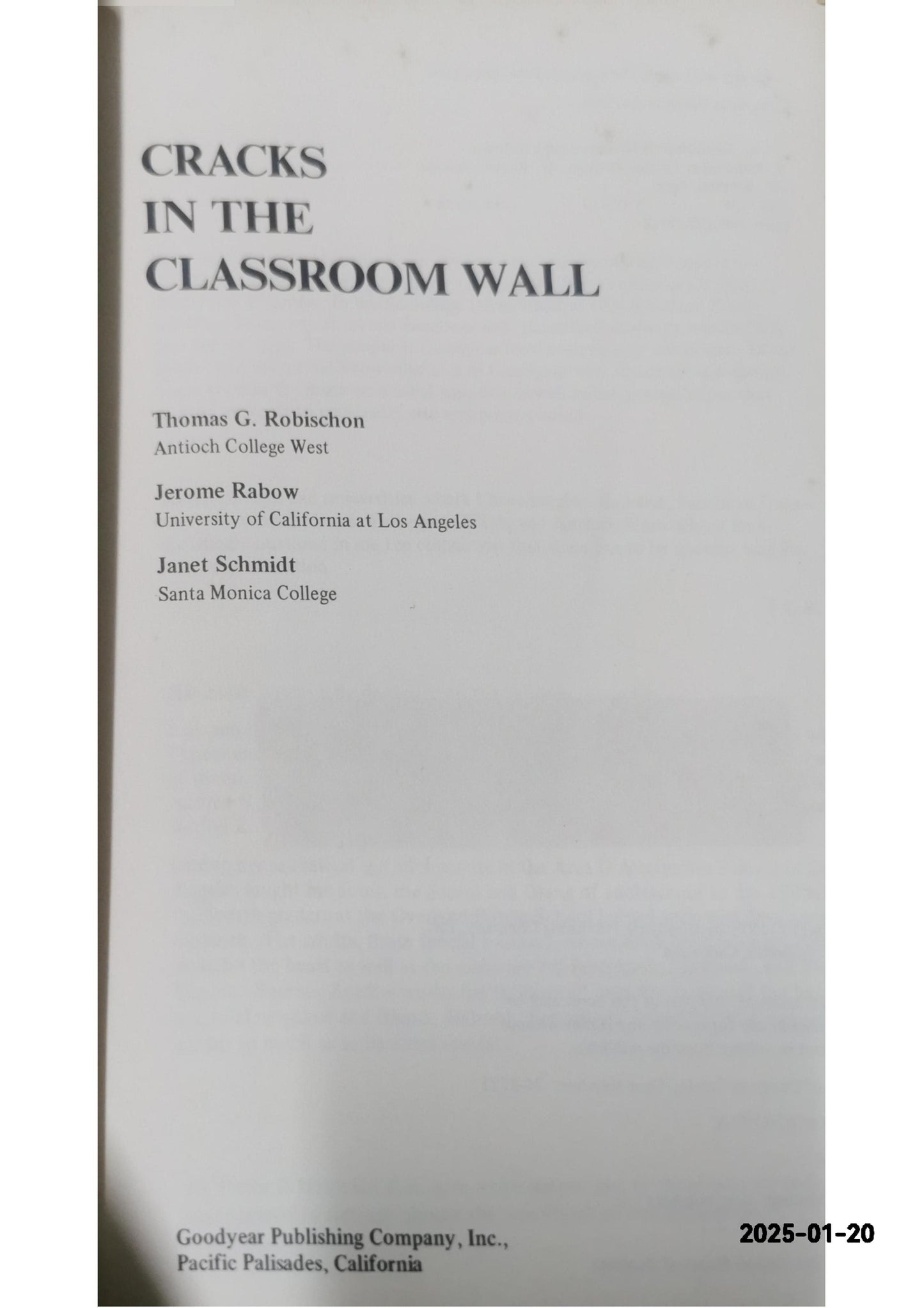 Cracks in the classroom wall Paperback – January 1, 1975 by Thomas Gregory Robischon (Author)