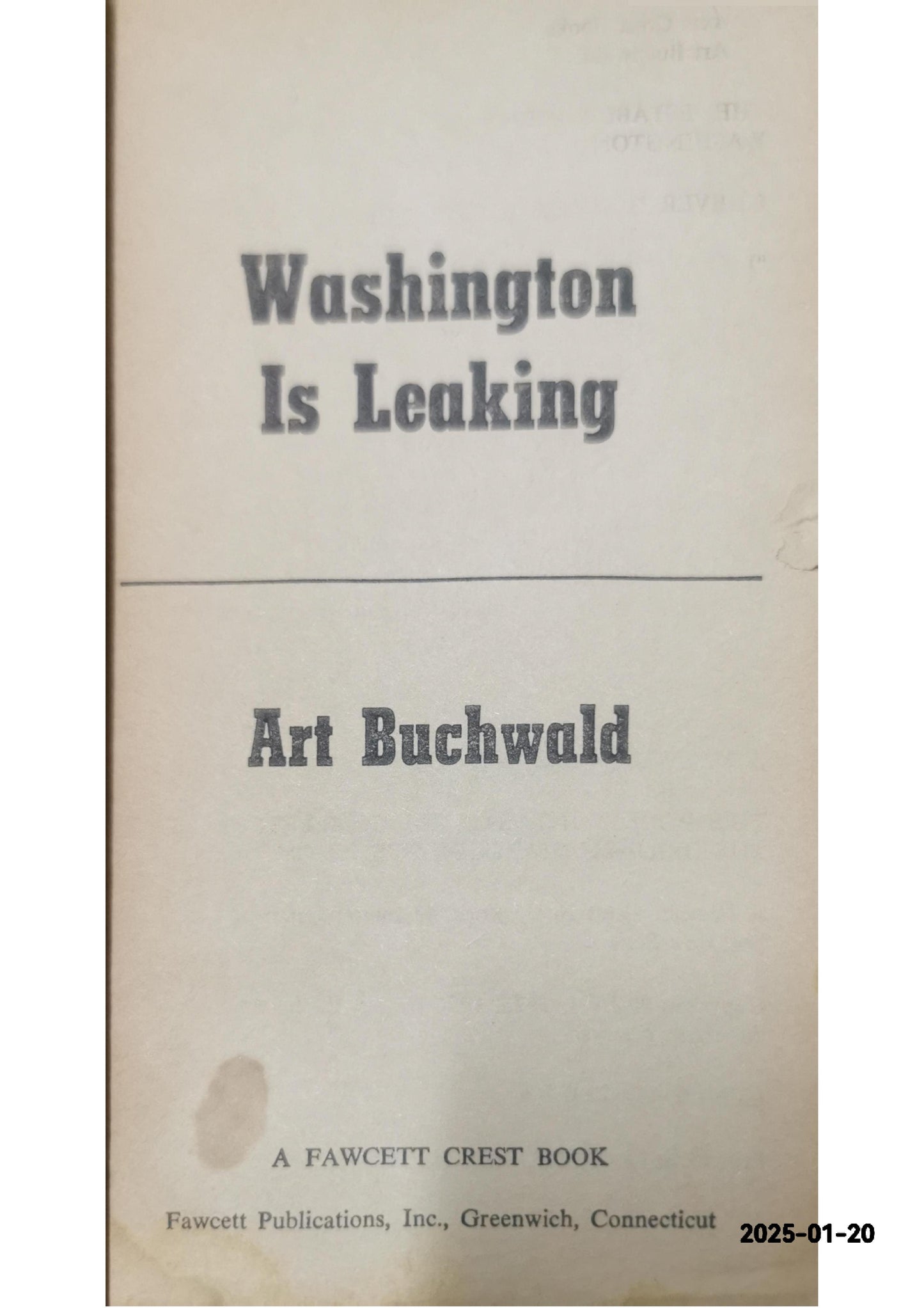 Washington Is Leaking Paperback – September 29, 1976 by Art Buchwald (Author)