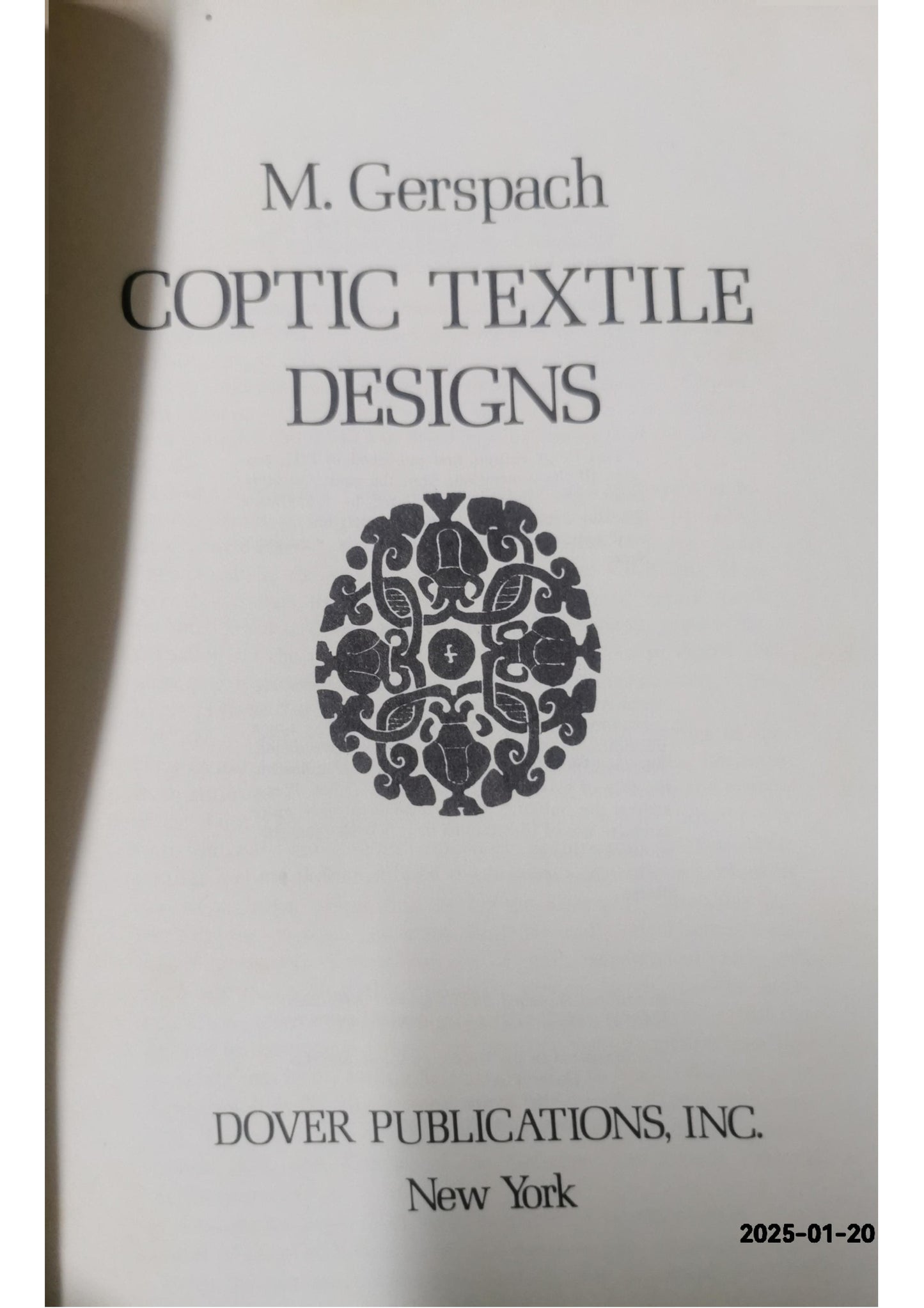 Coptic Textile Designs: 144 Egyptian Designs from the Early Christian Era (Dover Pictorial Archive Series) Paperback – June 1, 1975 by M. Gerspach (Author)