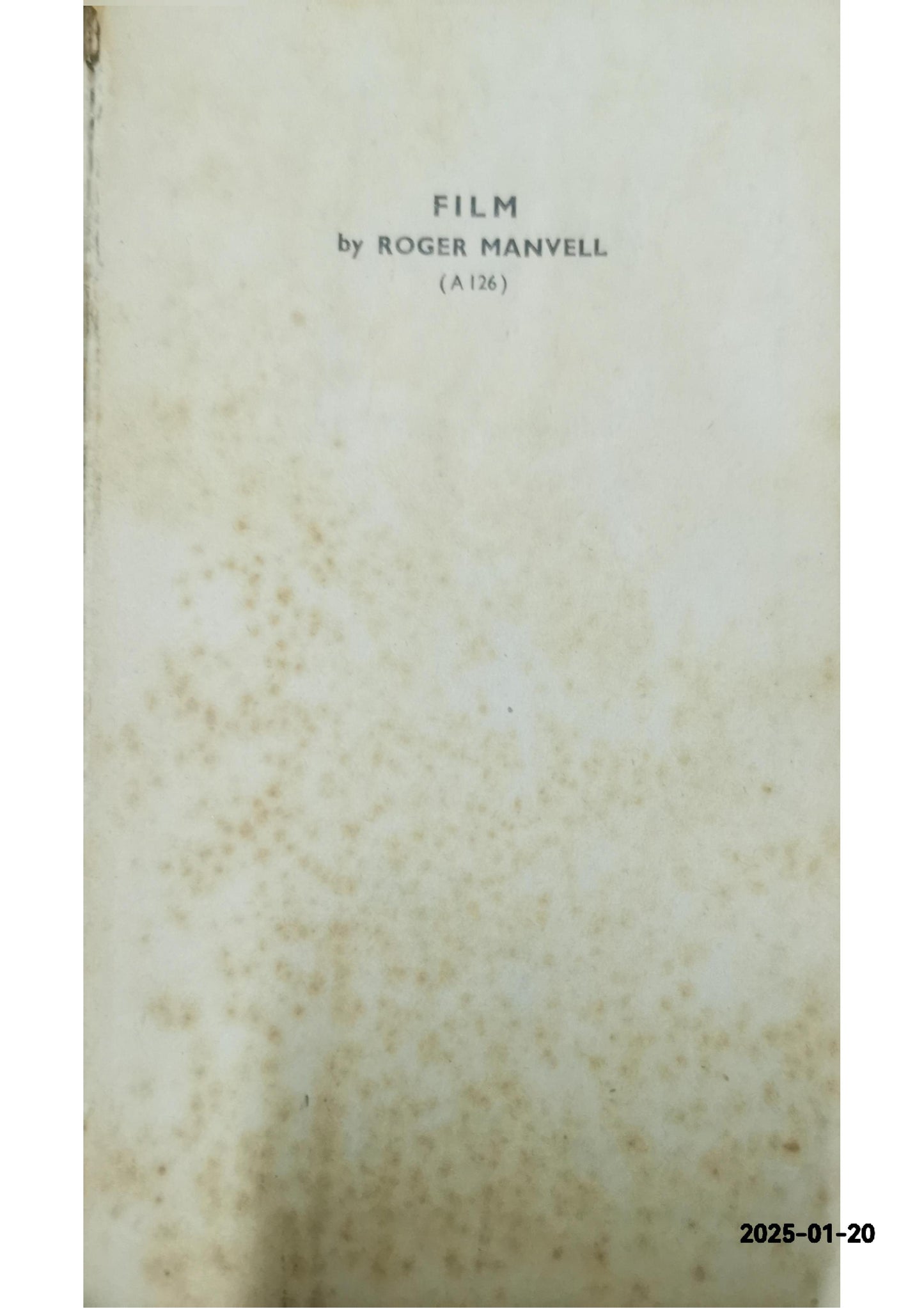 Film MANVELL, Roger Published by Penguin Books, (Harmondsworth, Middlesex), 1946 Condition: Very Good Soft cover