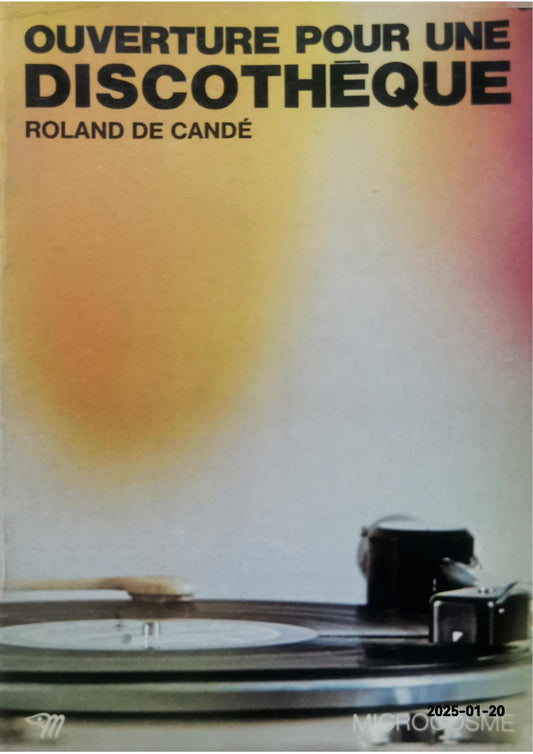 Ouverture pour une discothèque Broché – 1 janvier 1957 de Roland de CANDE (Auteur)