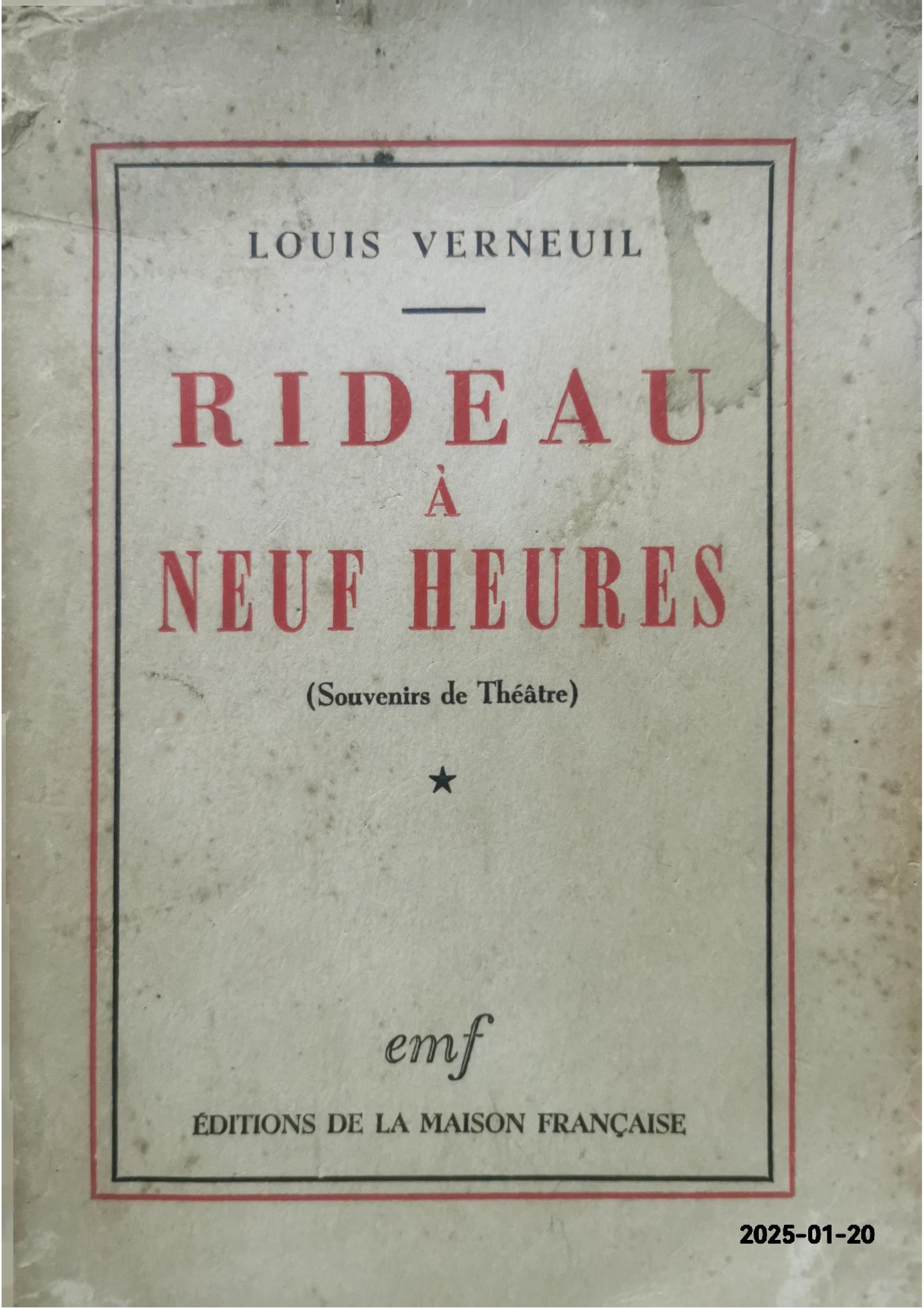 RIDEAU A NEUF HEURES (Souvenirs de theatre) Louis Verneuil Used