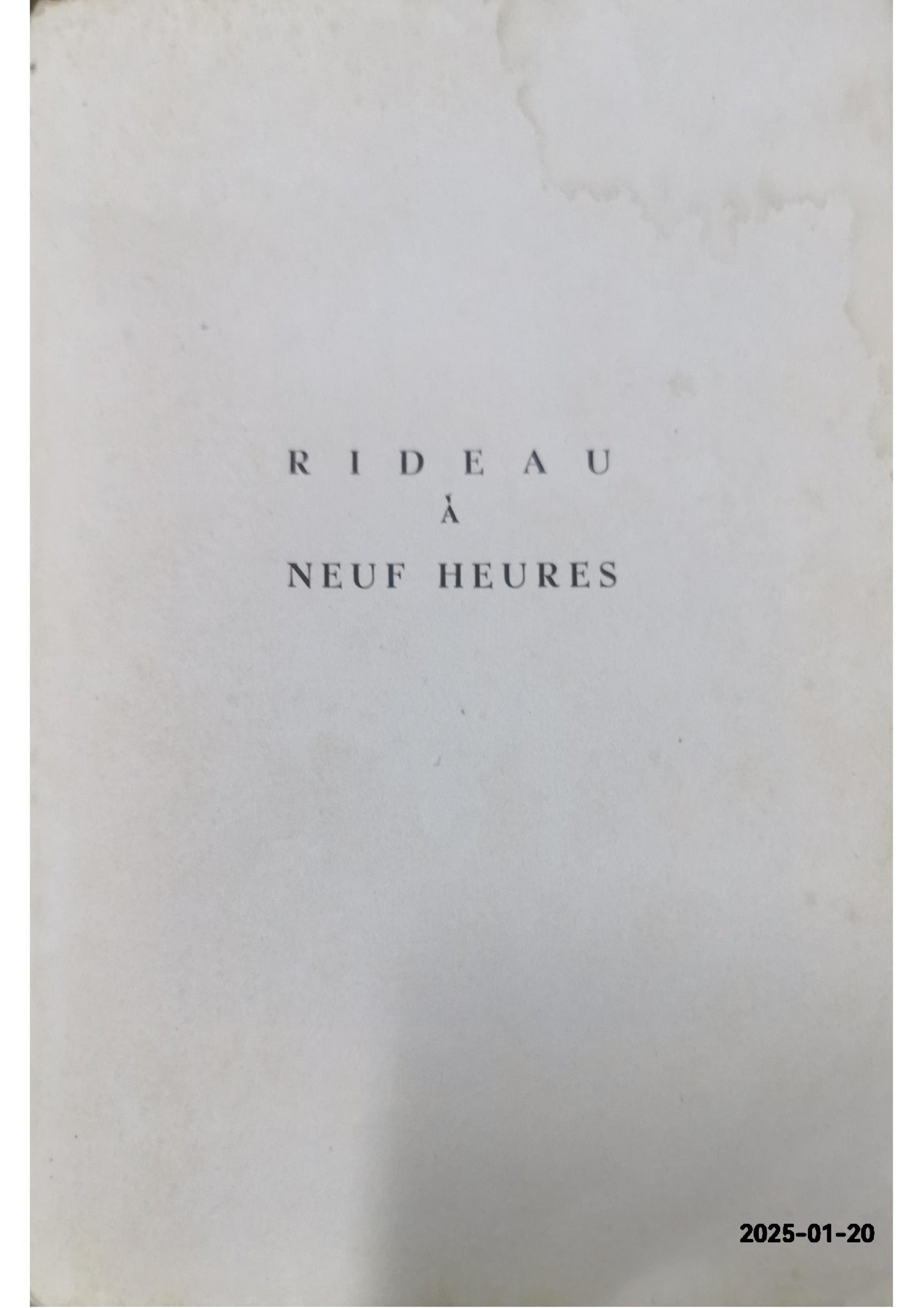 RIDEAU A NEUF HEURES (Souvenirs de theatre) Louis Verneuil Used