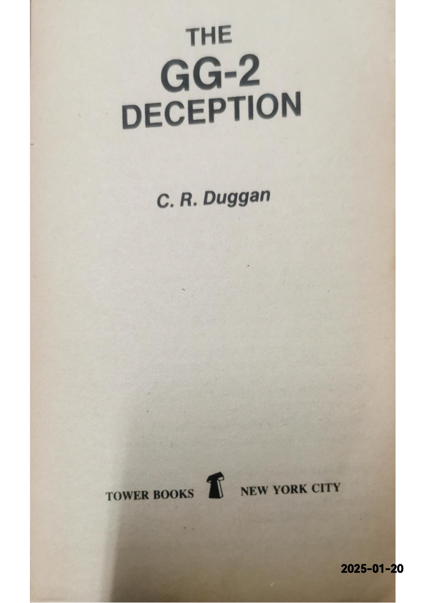 The GG 2 Deception Paperback – January 1, 1981 by C R Duggan (Author)