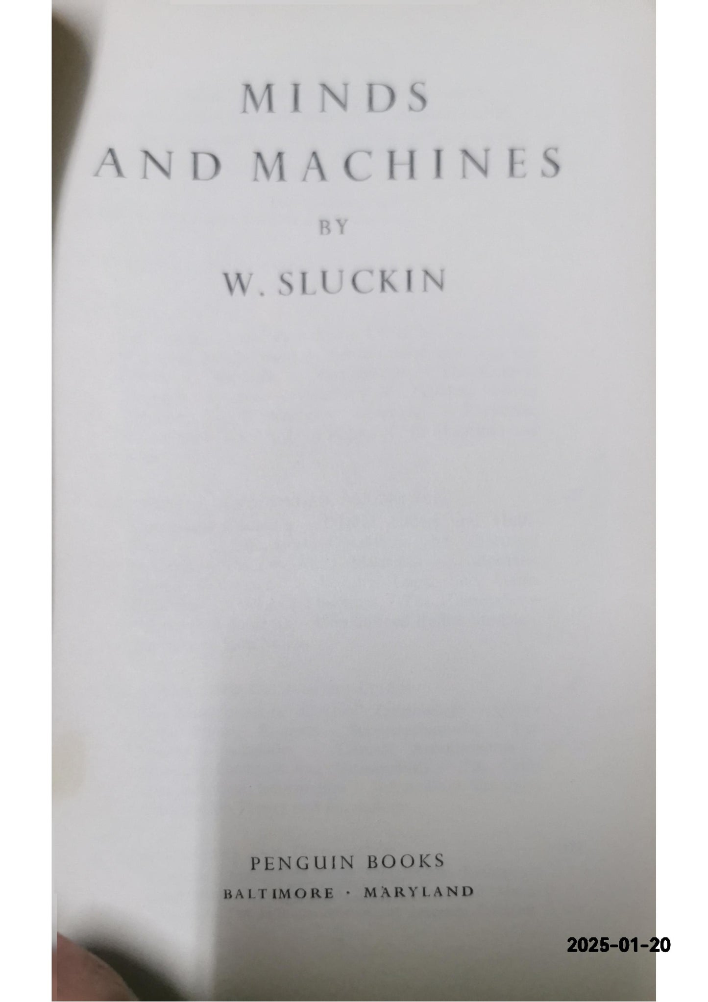 Minds and machines (Pelican books) Mass Market Paperback – January 1, 1960 by Wladyslaw Sluckin (Author)