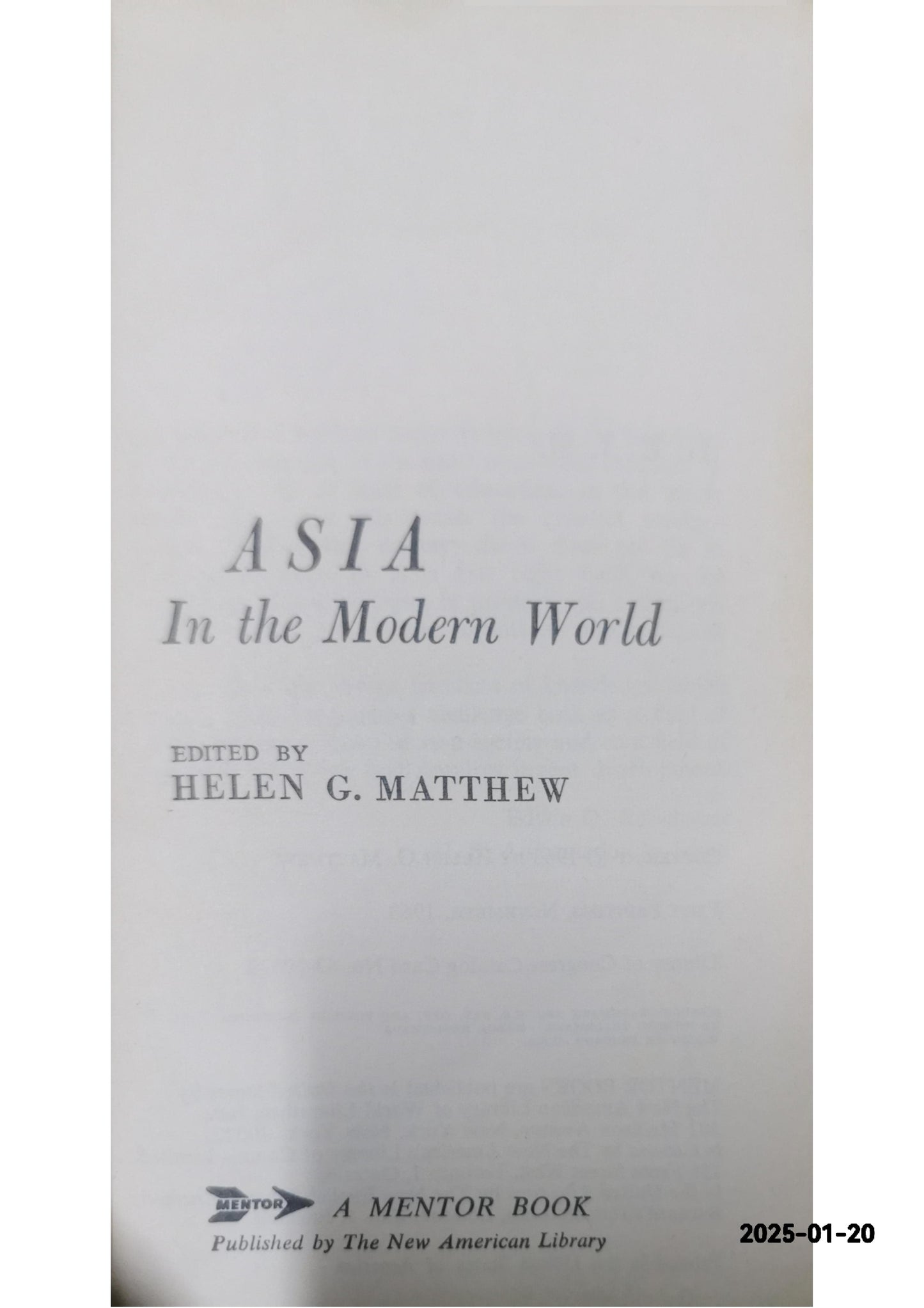 Asia in the Modern World Mass Market Paperback – November 1, 1963 by Helen G. Matthews (Author)