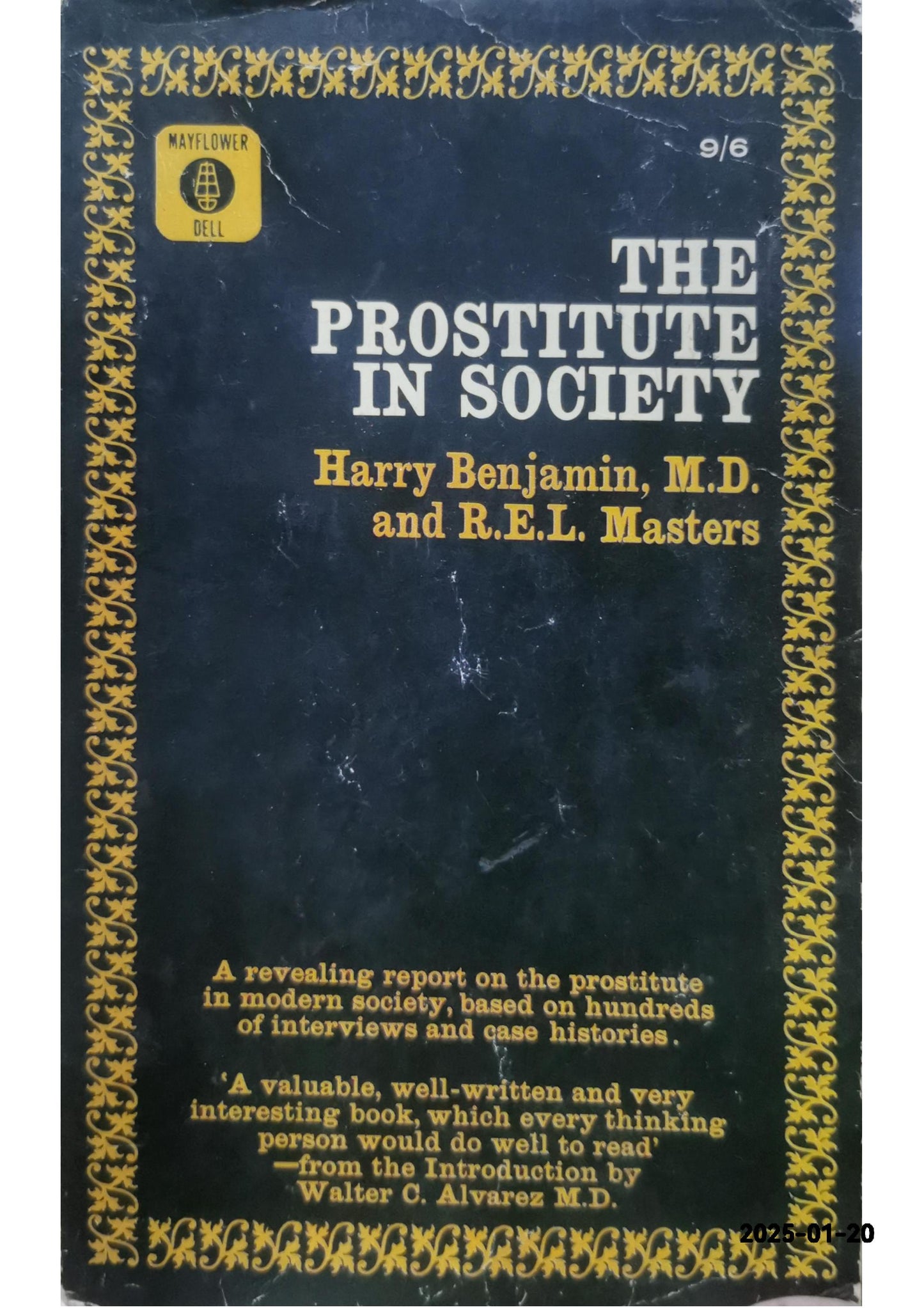 THE PROSTITUTE IN SOCIETY. BENJAMIN. (Harry) e R. E. L. Masters. Condition: Good Soft cover