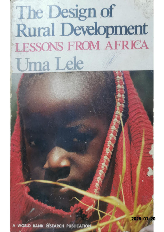 The design of rural development Book by Uma J. Lele