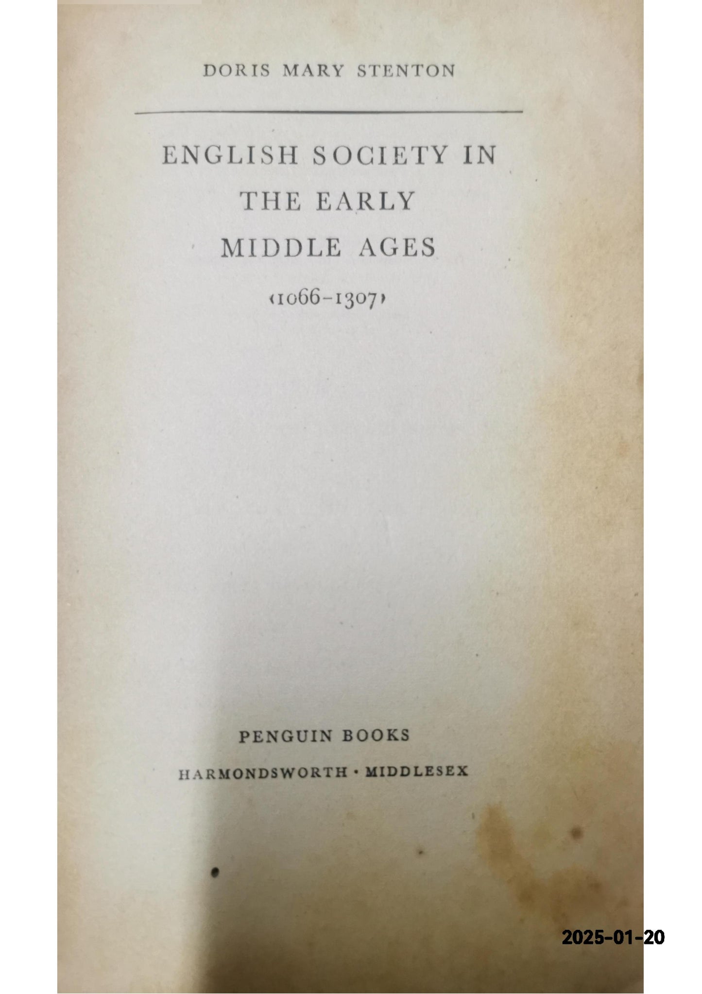 English Society in the Early Middle Ages: 1066-1307 (Hist of England, Penguin) Paperback – May 17, 1991 by Doris Mary Stenton (Author)