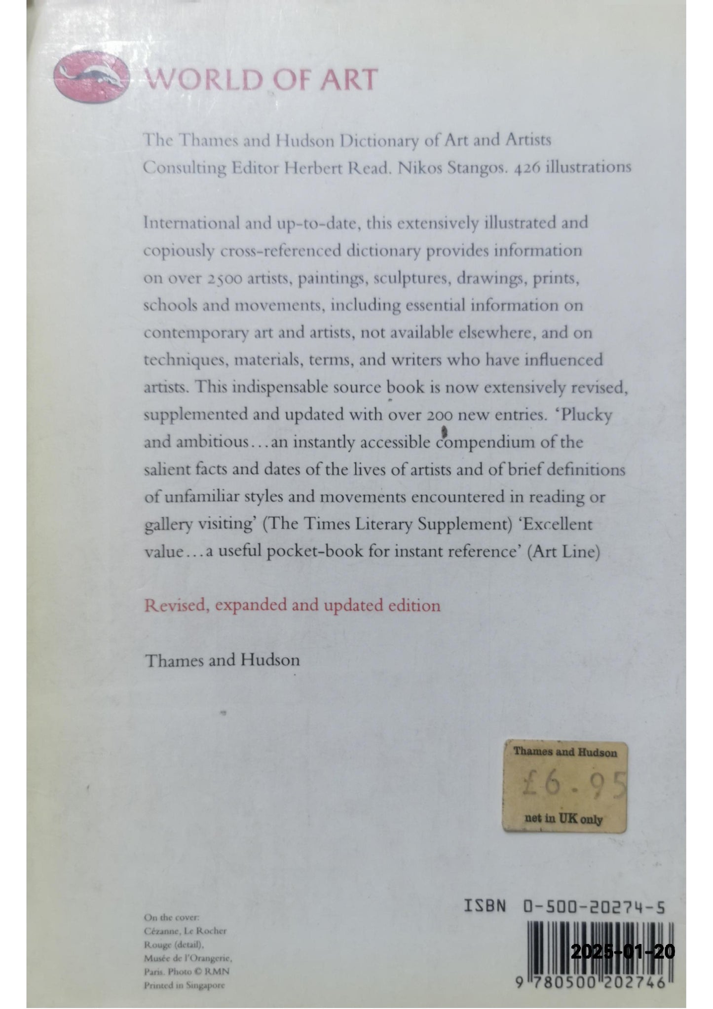 The Thames and Hudson Dictionary of Art and Artists (World of Art) Paperback – September 17, 1994 by Nikos Stangos (Author), Herbert Read (Editor)