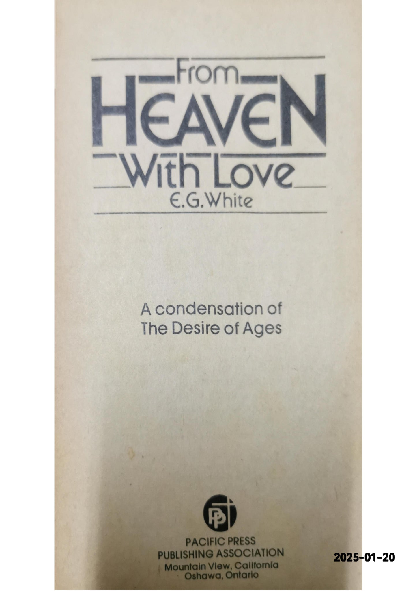 From Heaven With Love  Ellen Gould White