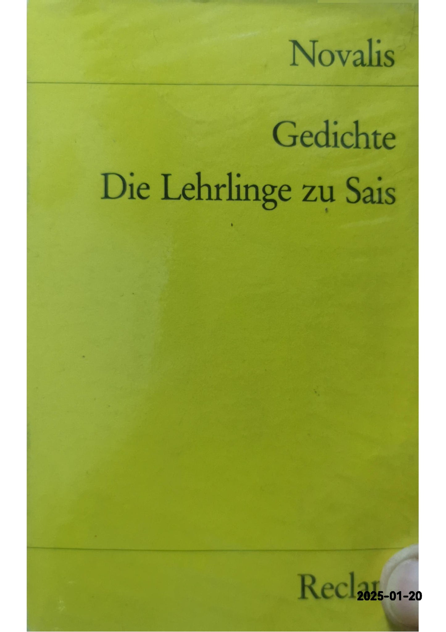 Gedichte. Die Lehrlinge zu Sais: Novalis – Deutsch-Lektüre, Deutsche Klassiker der Literatur – 7991 (Reclams Universal-Bibliothek) Paperback – 1 Jan. 1997 by Johannes Mahr (Herausgeber), Novalis (Autor)