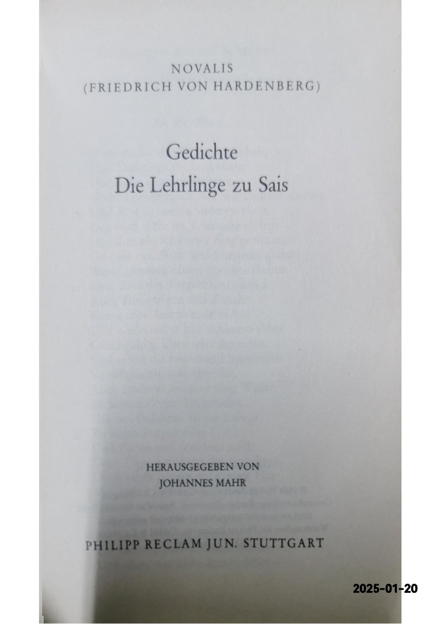 Gedichte. Die Lehrlinge zu Sais: Novalis – Deutsch-Lektüre, Deutsche Klassiker der Literatur – 7991 (Reclams Universal-Bibliothek) Paperback – 1 Jan. 1997 by Johannes Mahr (Herausgeber), Novalis (Autor)