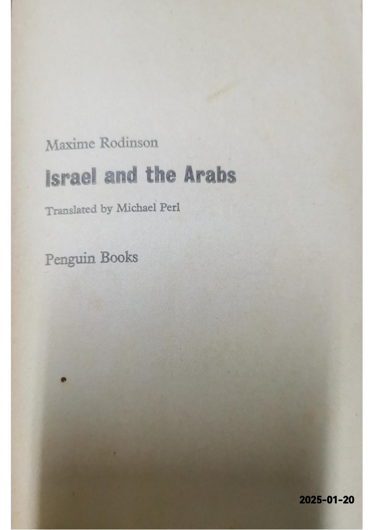 Israel and the Arabs (Pelican Books) Paperback – January 1, 1982 by Maxime Rodinson (Author)