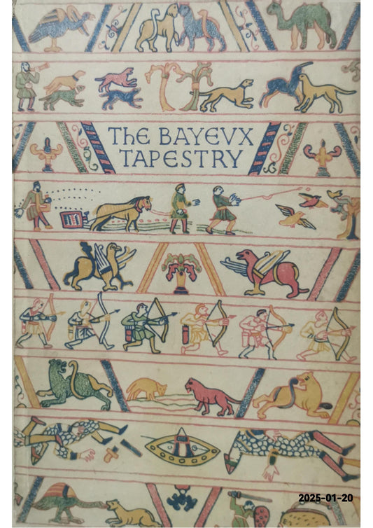 The Bayeux tapestry Hardcover – January 1, 1949 by Eric Maclagan (Author)