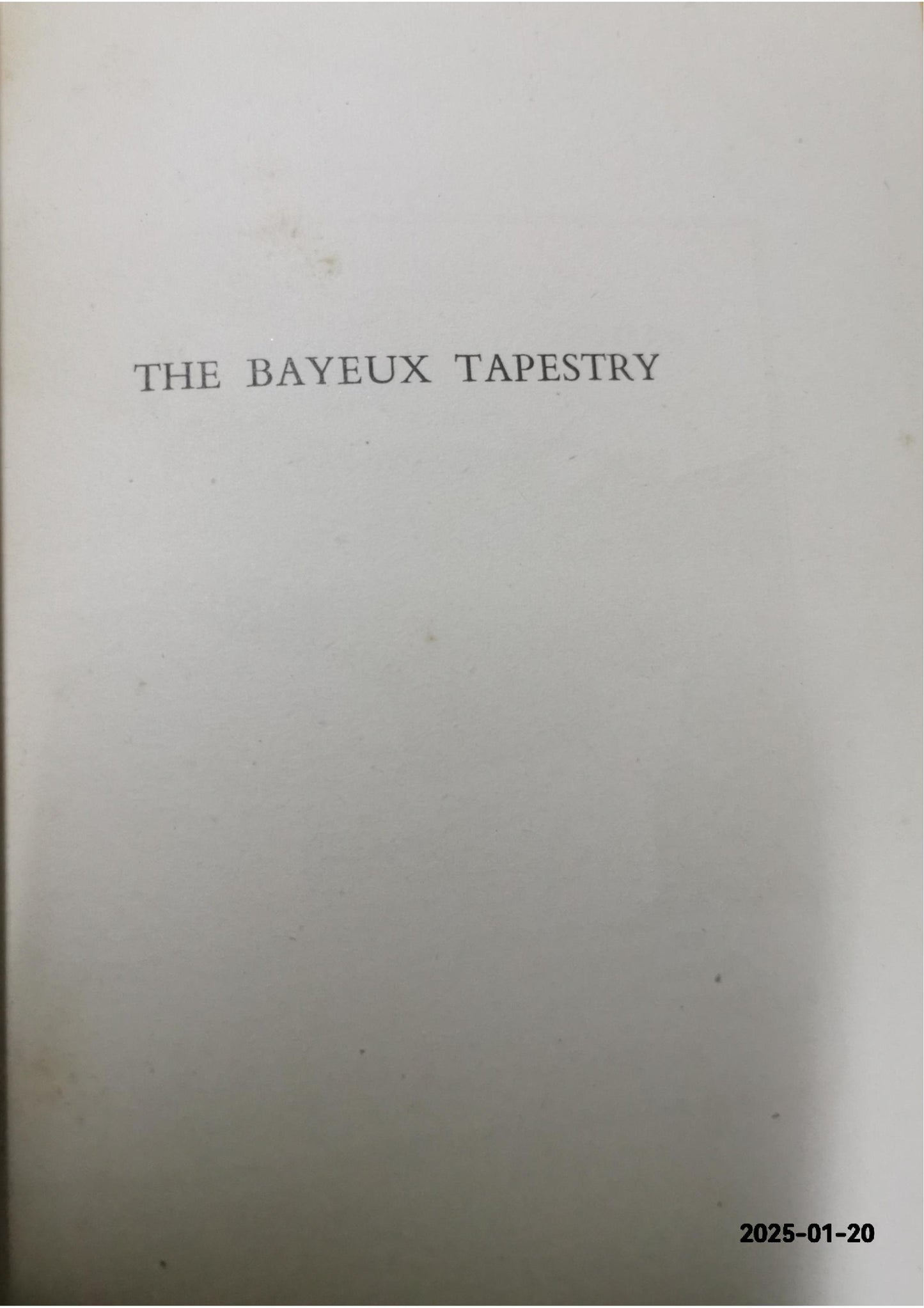 The Bayeux tapestry Hardcover – January 1, 1949 by Eric Maclagan (Author)