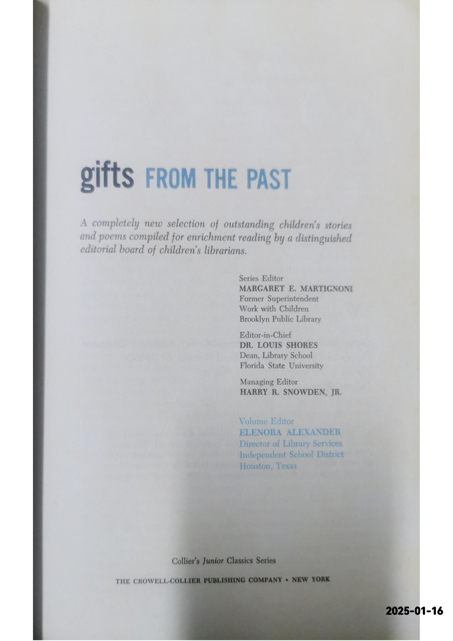 Collier's Junior Classics, Gifts from the Past Volume 10 Martignoni, Margaret E. (editor) Published by The Crowell-Collier Publishing Company, New York, NY, 1962 Condition: Very Good Hardcover