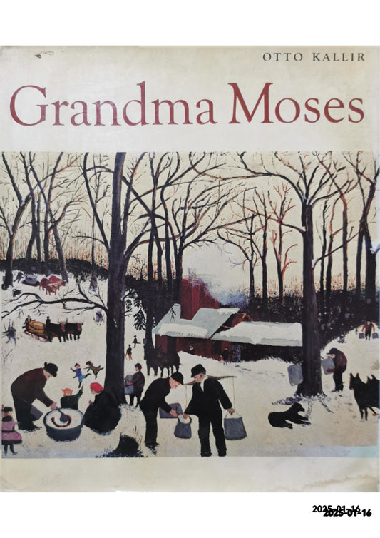 Grandma Moses by Otto Kallir (1985, Hardcover)