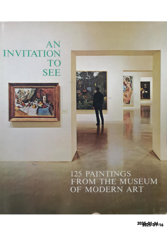 An invitation to see;: 125 paintings from the Museum of Modern Art Hardcover – January 1, 1973 by Helen Franc (Author)