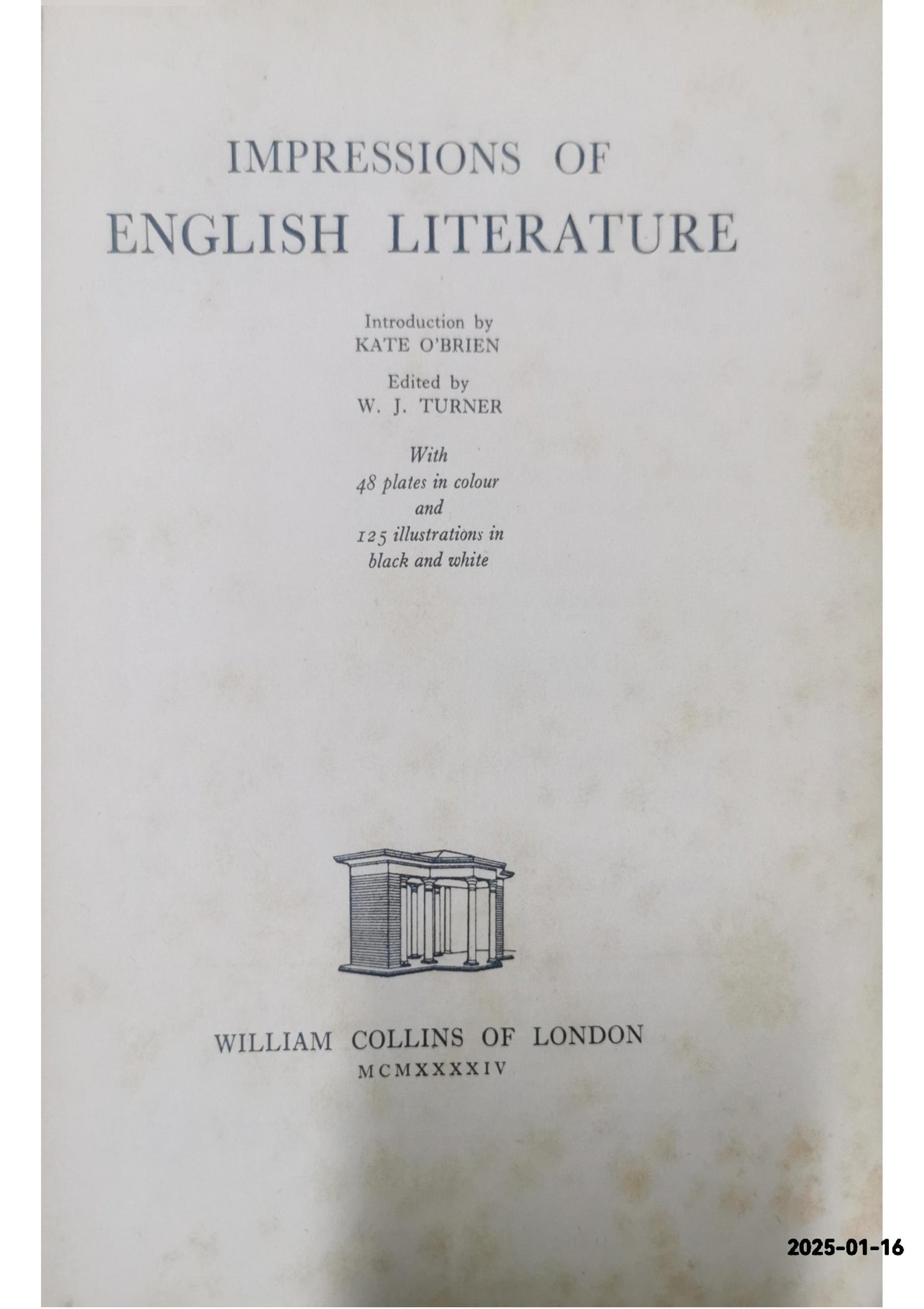 Impressions of English literature Hardcover – January 1, 1944 by W.J. (ed) TURNER (Author)